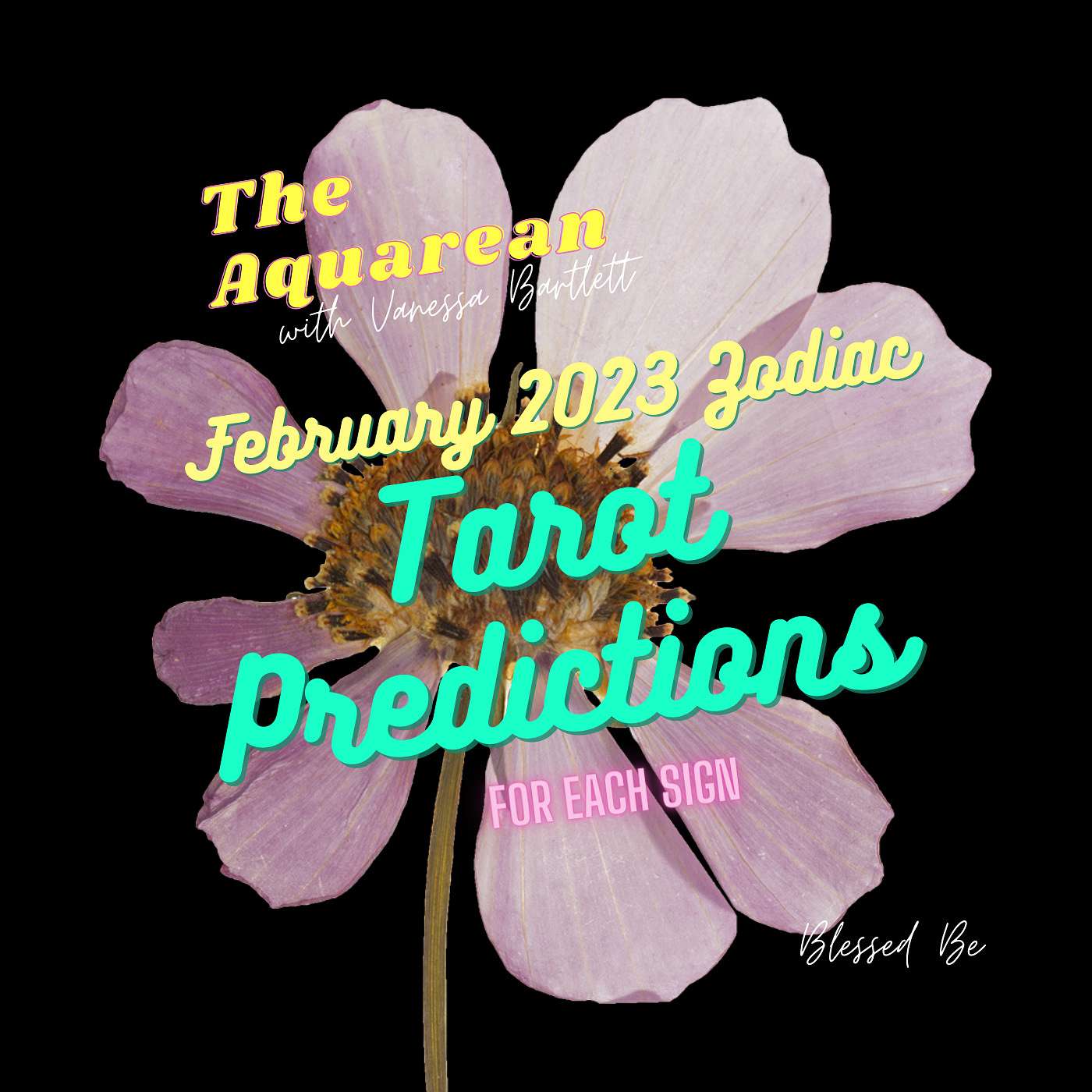 February 2023 Tarot Readings for each Zodiac Sign