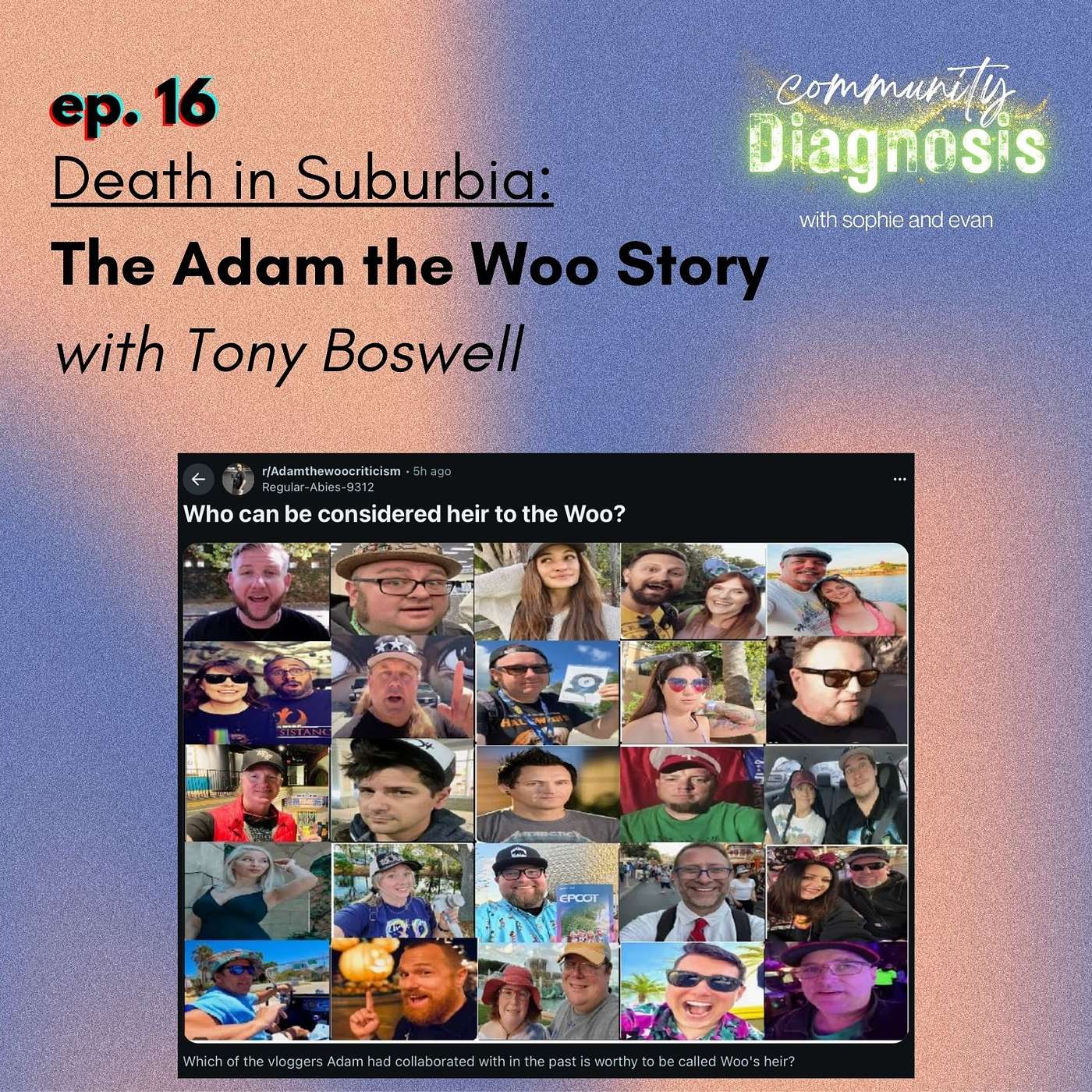 Ep. 16 - Death in Suburbia: The Adam the Woo Story with Tony Boswell episode artwork