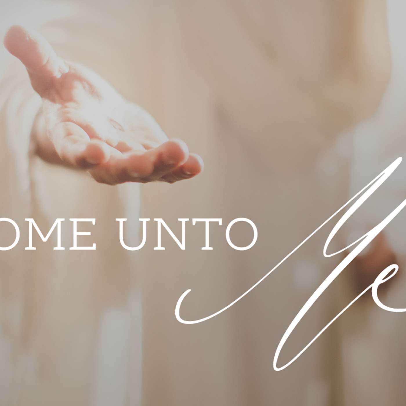 Come unto Me all ye that Labour and are Heavy Laden and I will Give You Rest episode artwork