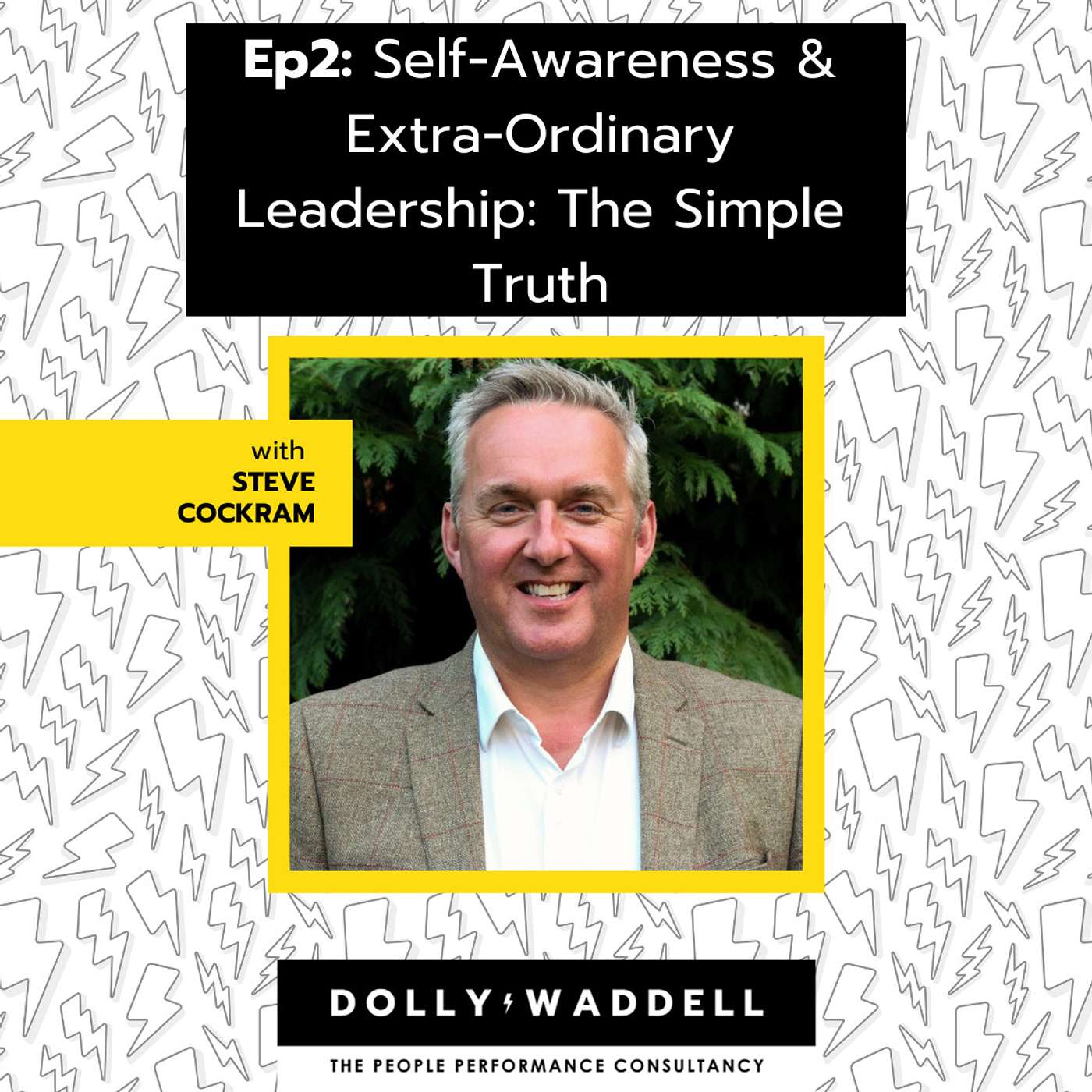 The extra-Ordinary Leader with Dolly Waddell