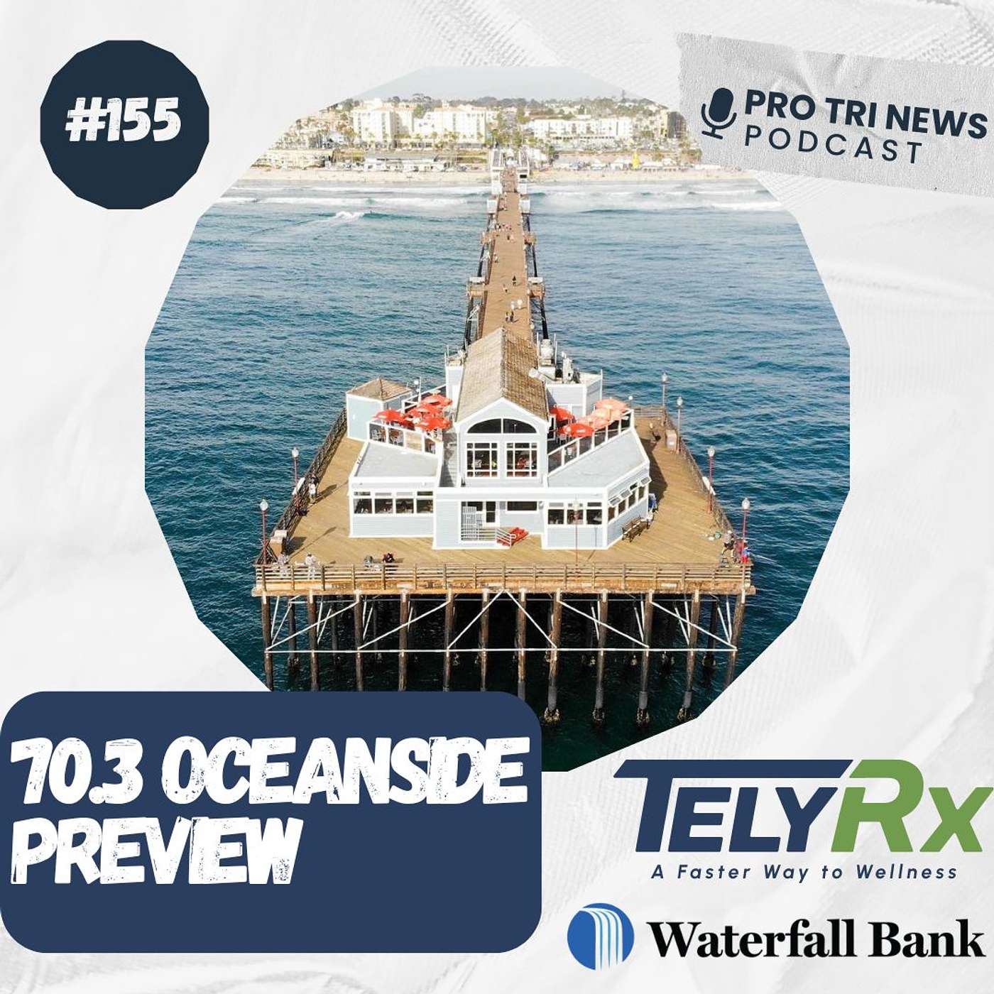 Episode 155: 70.3 Oceanside Preview
