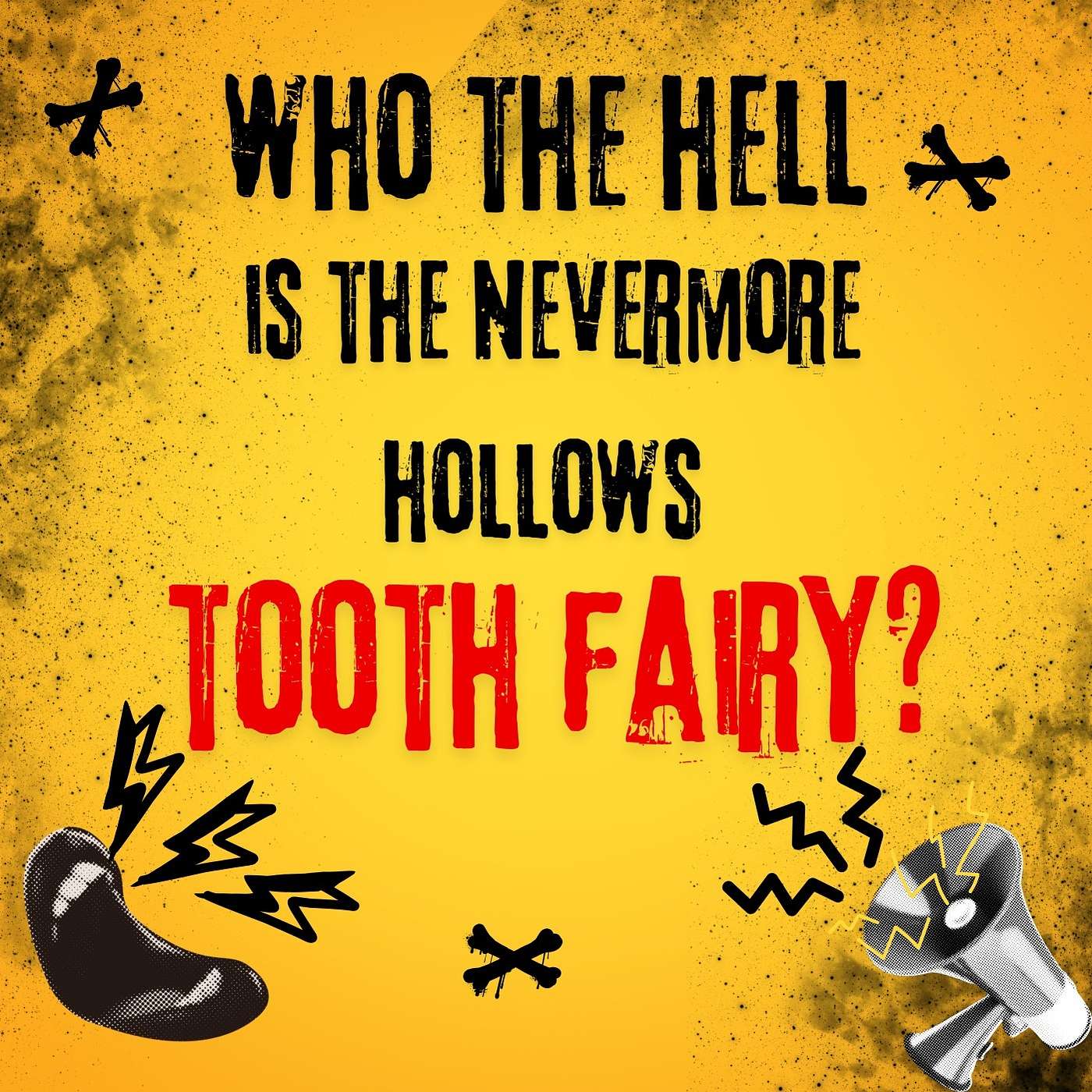 Who the hell is the Nevermore Hollows Tooth Fairy?