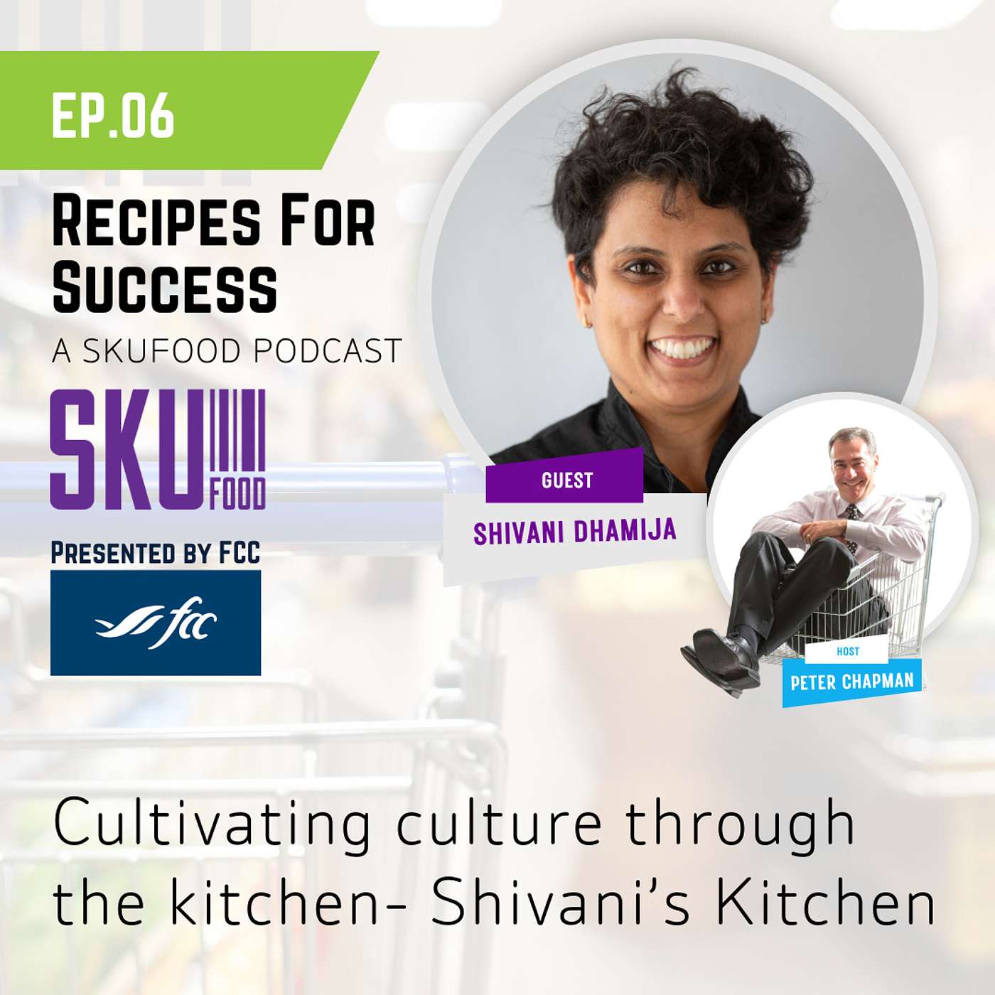 S01 E06 Cultivating culture through the kitchen- Shivani’s Kitchen episode artwork