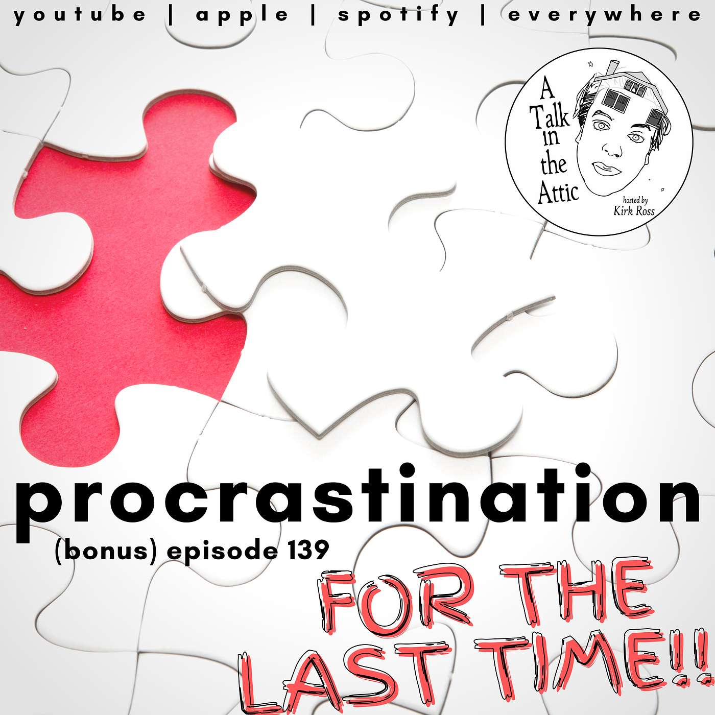 procrastination: for the last time