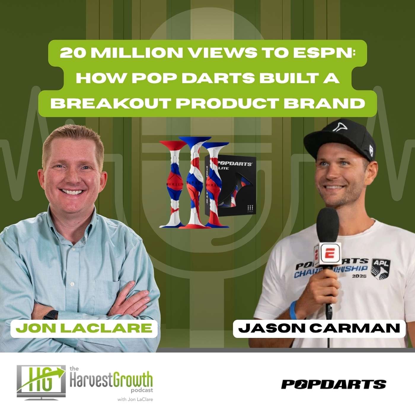 20 Million Views to ESPN: How Pop Darts Built a Breakout Product Brand episode artwork