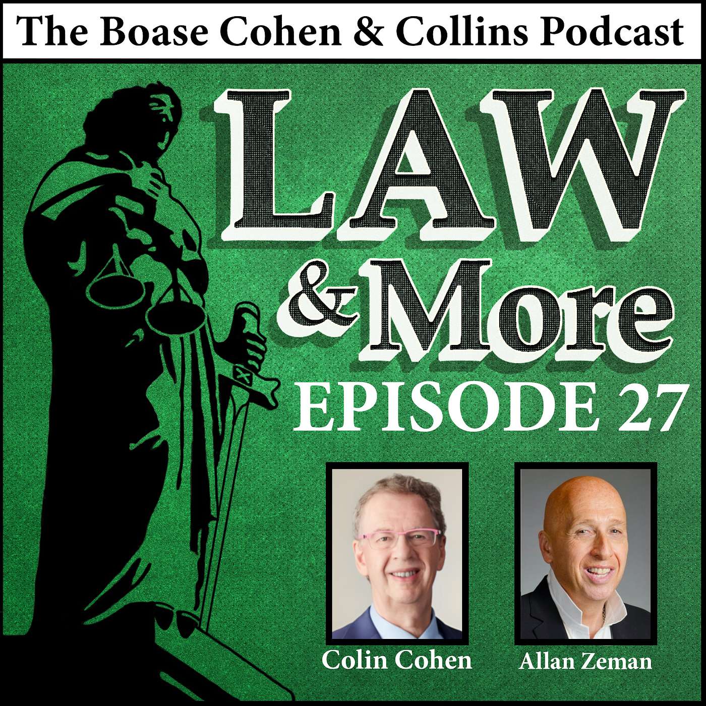 Law & More: The Boase Cohen & Collins Podcast