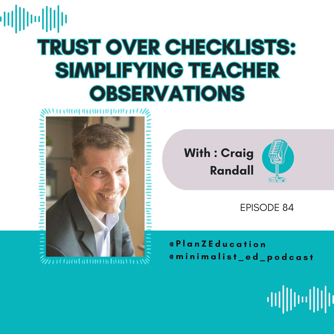 Ep 084 — Trust Over Checklists: Simplifying Teacher Observations with Craig Randall episode artwork