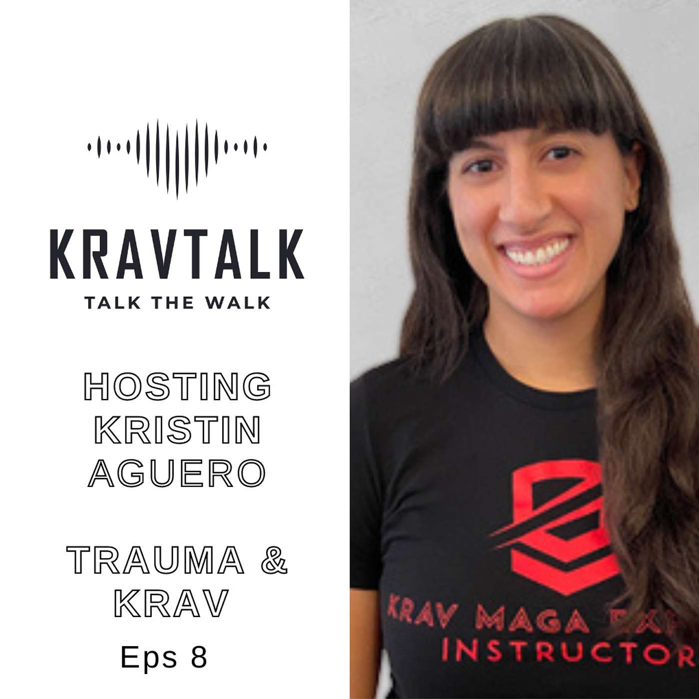 Kristin - Trauma's Effect on The Body & How Krav Helps