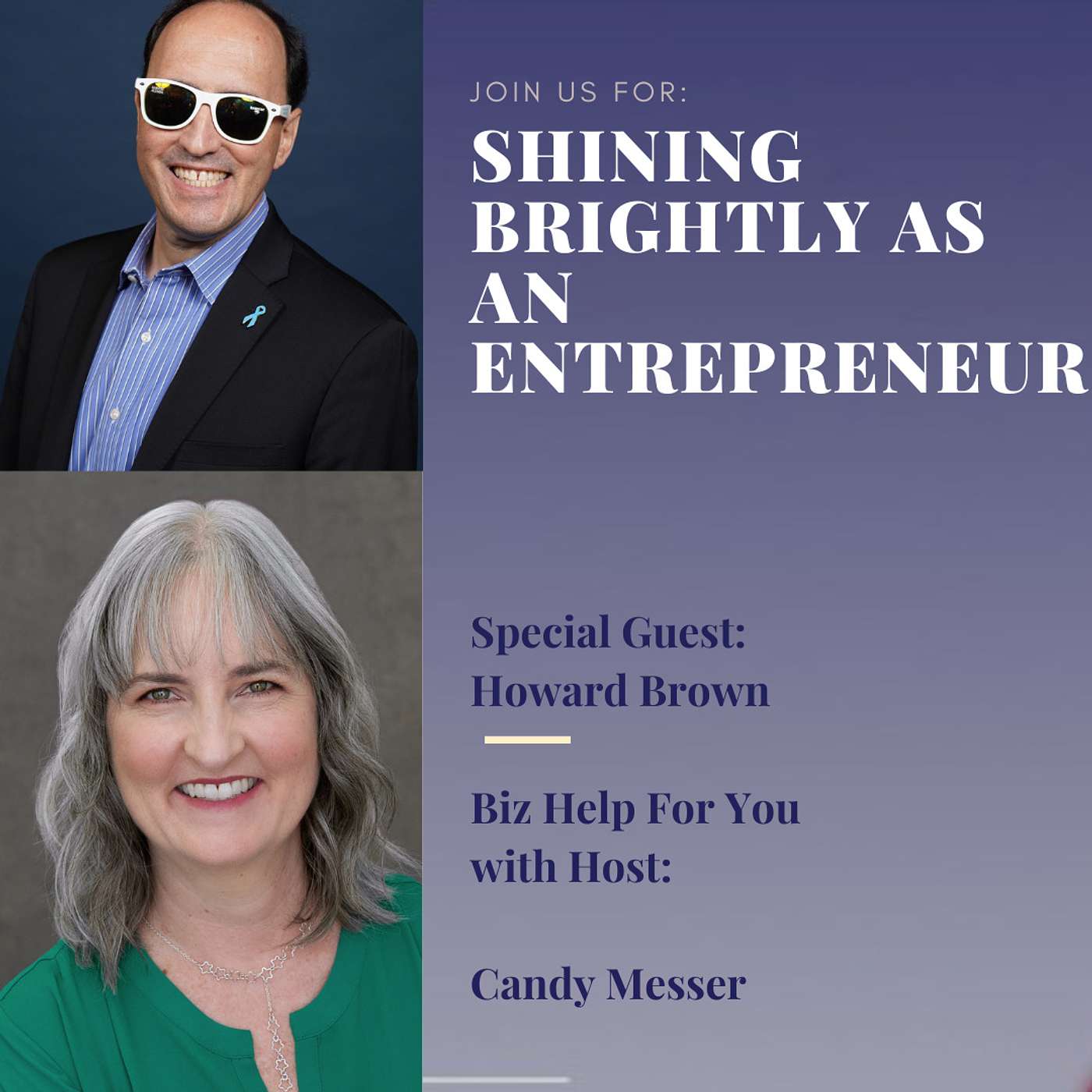 Shining Brightly as an Entrepreneur with Howard Brown