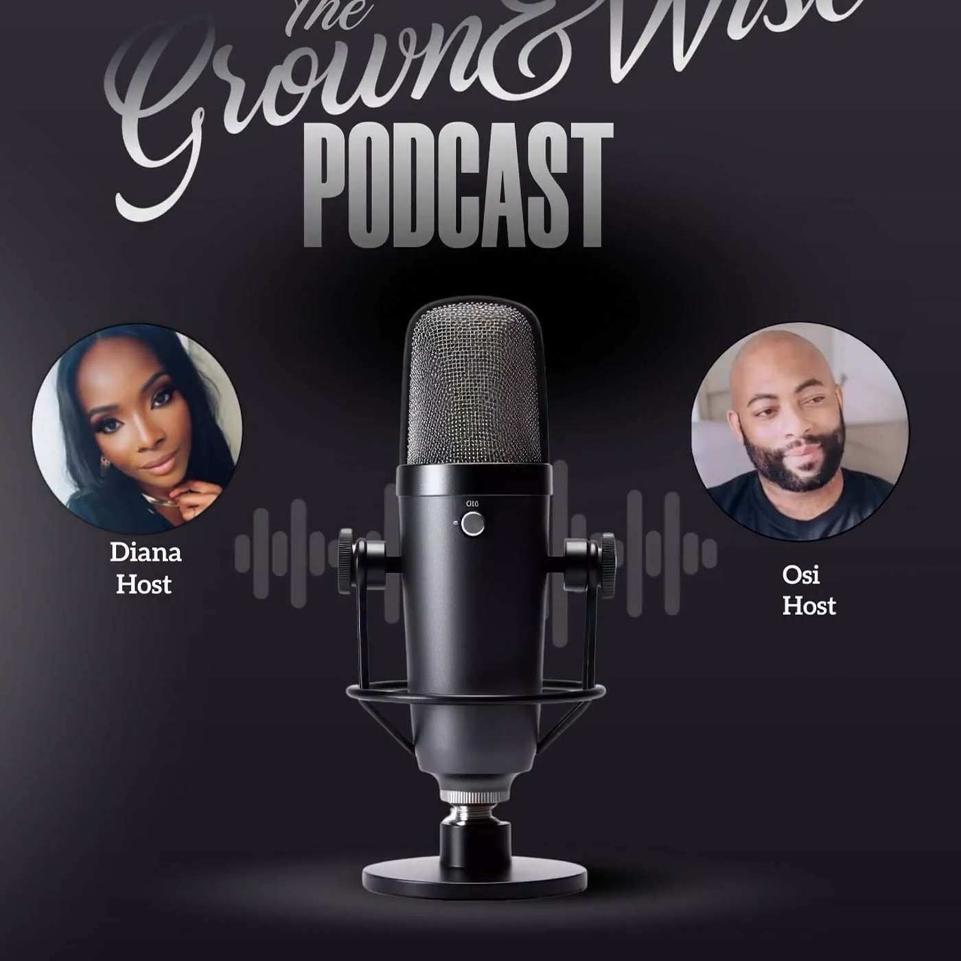 Grown&Wise The Podcast