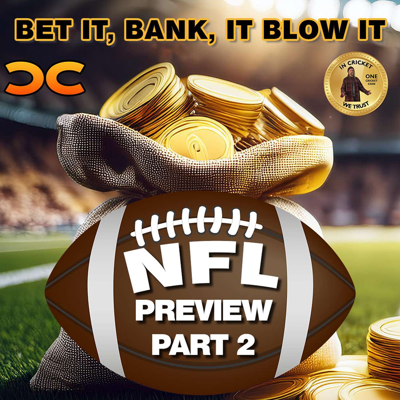 Bet It, Bank It, Blow It: 2024 NFL Season Preview Part 2: Best #NFL Regular Season Futures #NFLPicks episode artwork