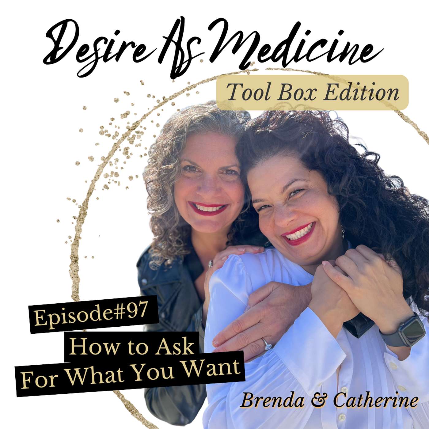97 ~ How To Ask For What You Want (Tool Box Edition)