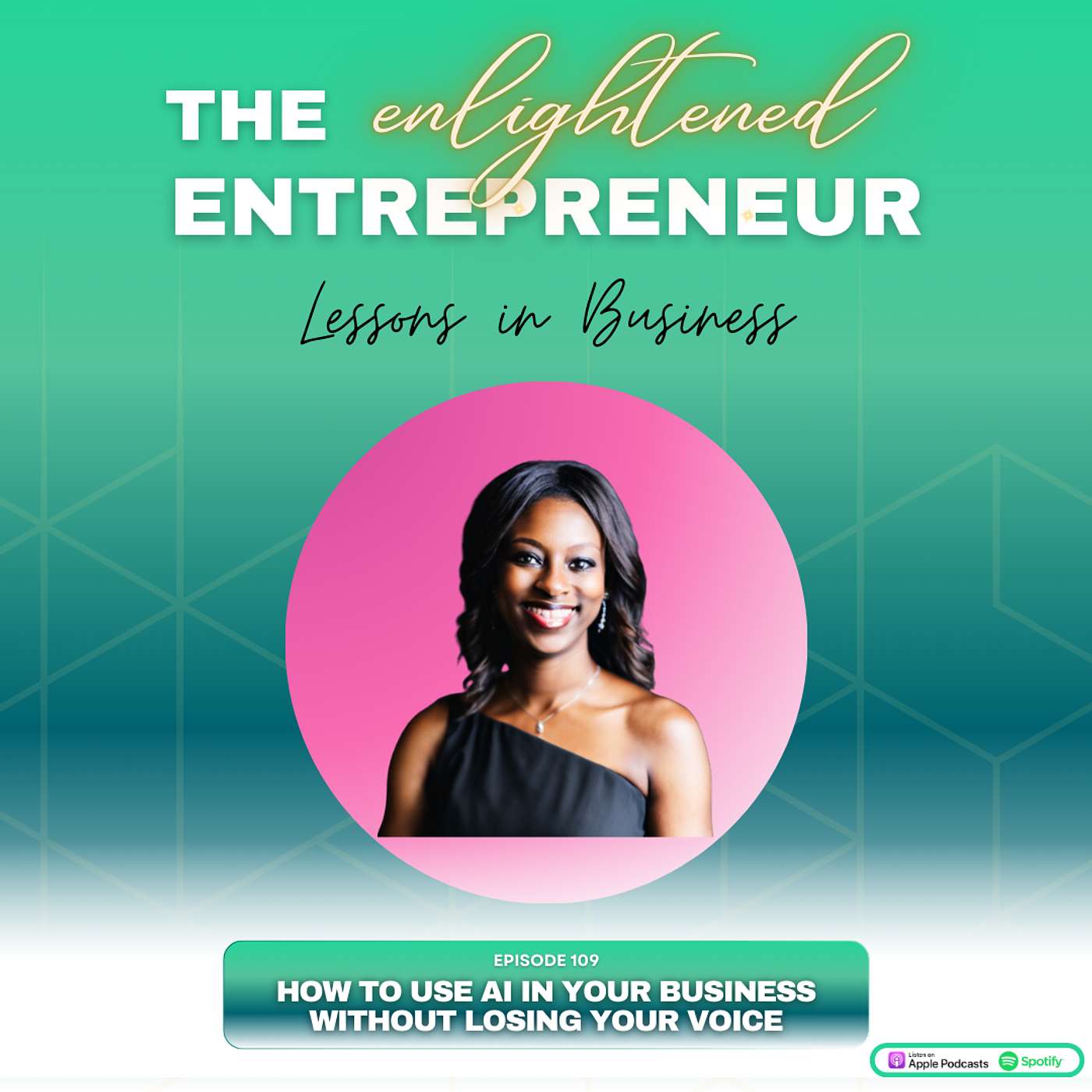 EP 109: How to Use AI in Your Business Without Losing Your Voice