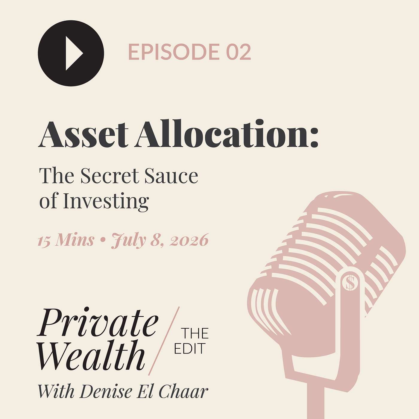 Ep. 2 — Asset Allocation: The Secret Sauce of Investing