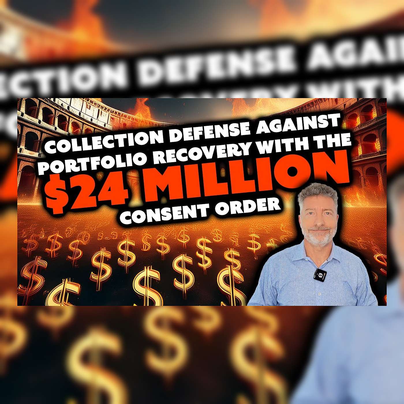 Collection Defense against Portfolio Recovery with the $24 Million Consent Order
