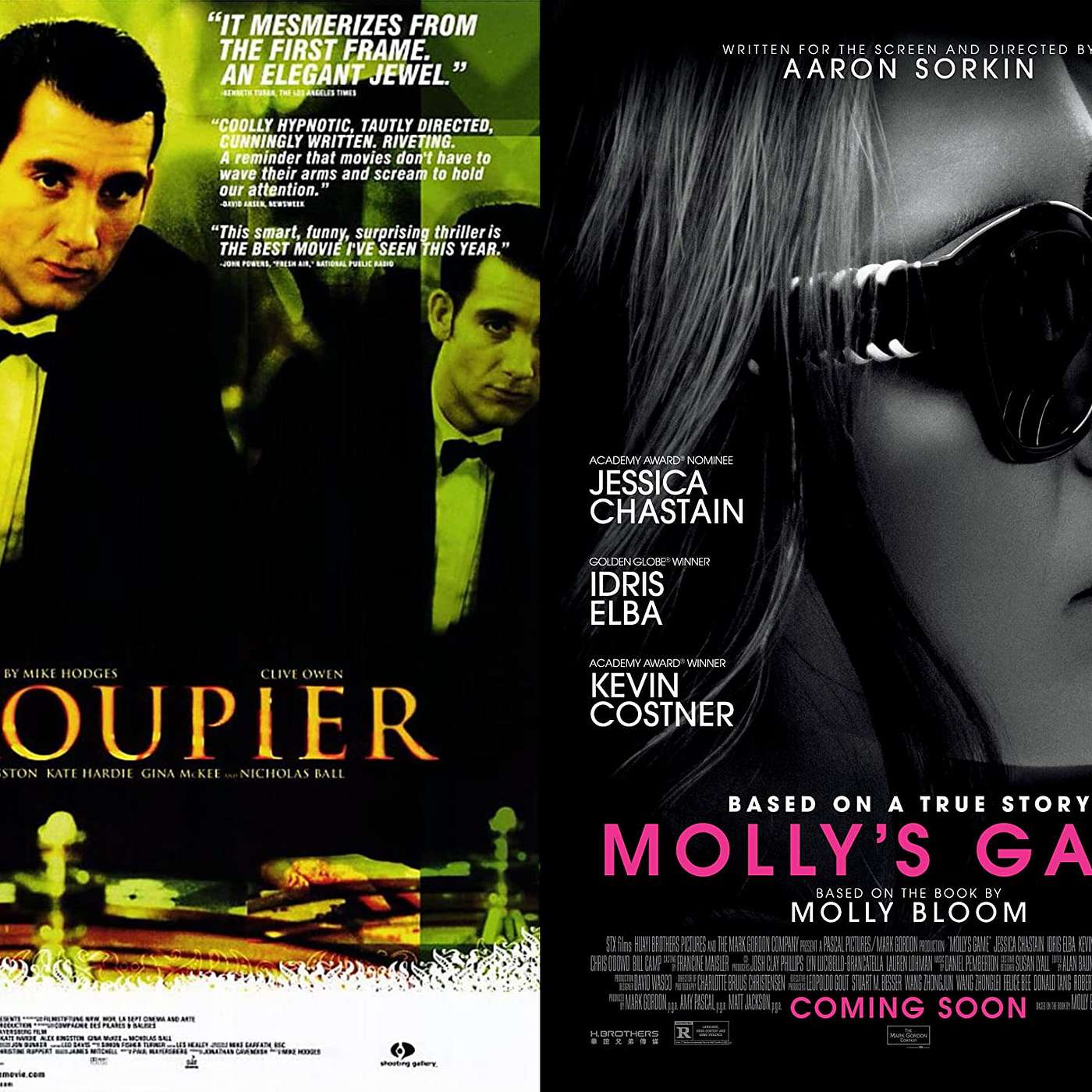 89: Croupier (1998) and Molly's Game (2017)