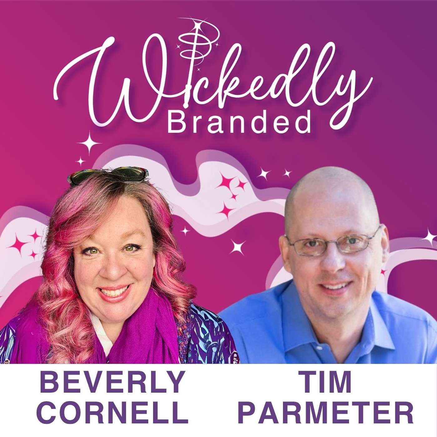 Marketing, Magic, & The Messy Middle: Wickedly Branded