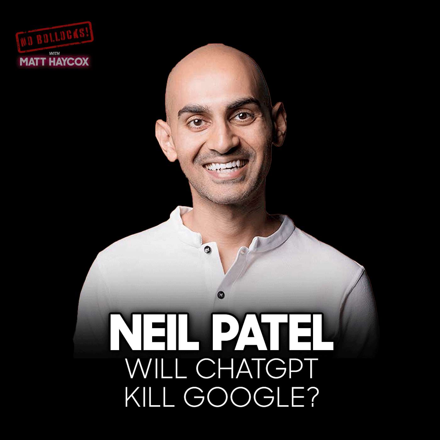 Neil Patel: The Digital Marketing Guru's Brutal Truths on Brand, AI & Winning Everywhere Else