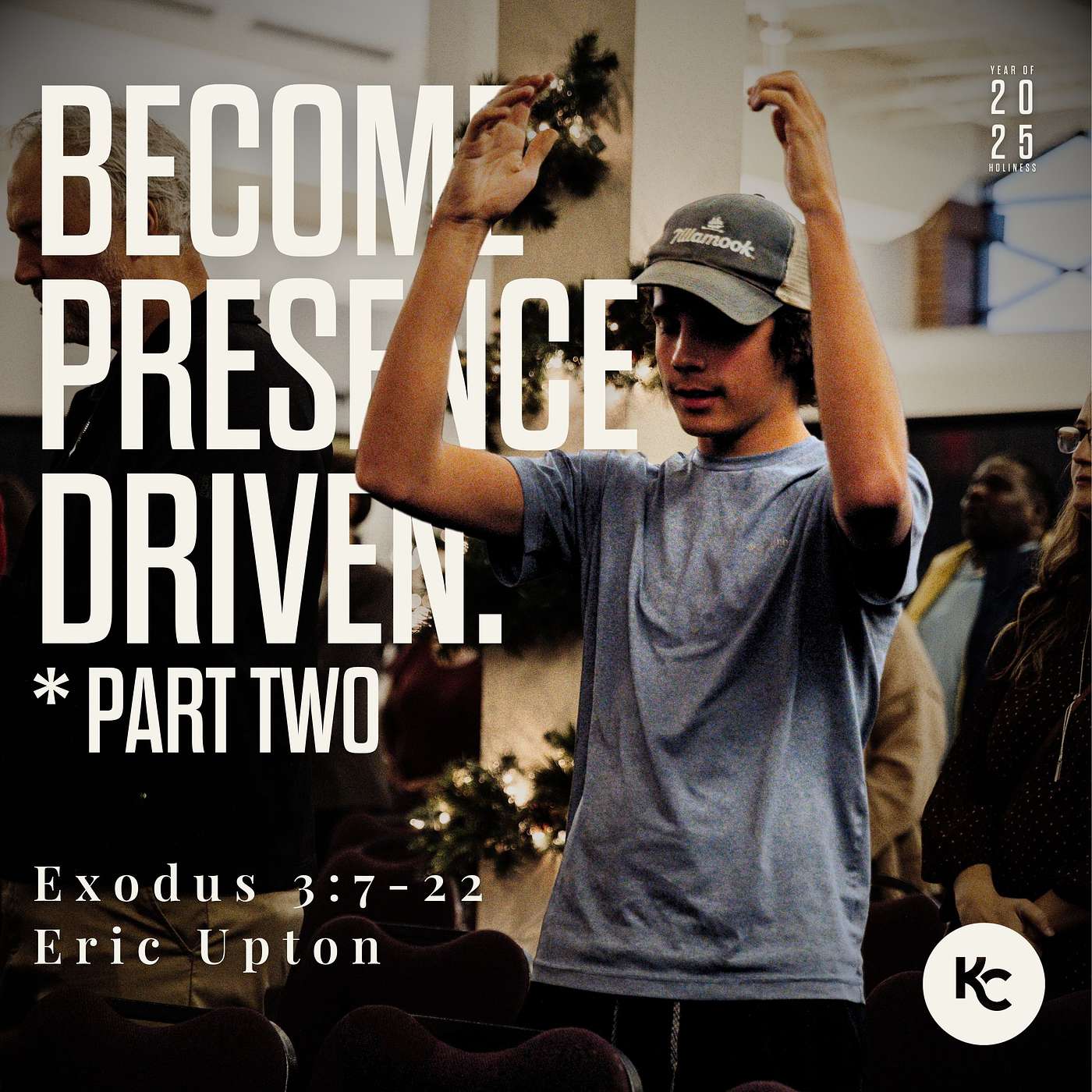 Become Presence Driven (Part II) | Eric Upton | The Year of Holiness episode artwork