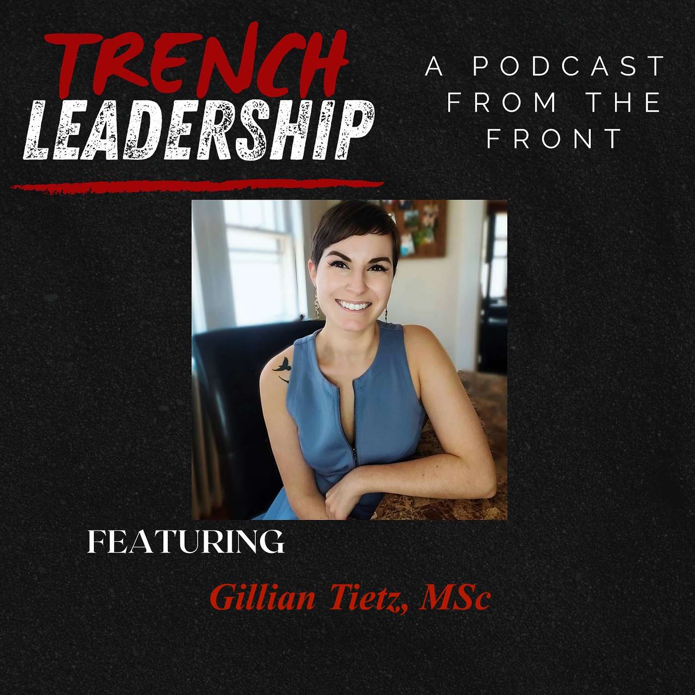 Trench Leadership: A Podcast From the Front