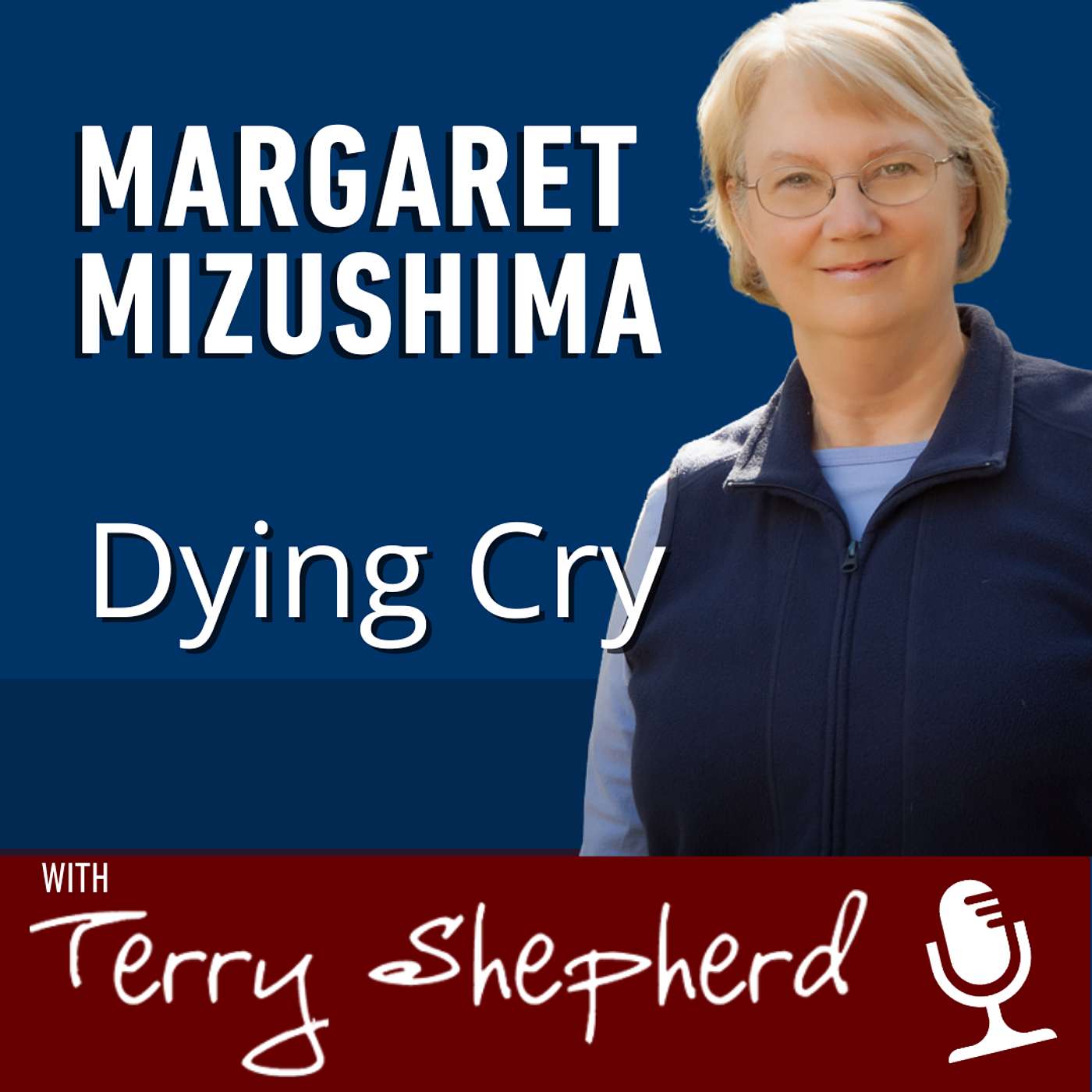 Margaret Mizushima - Dying Cry episode artwork