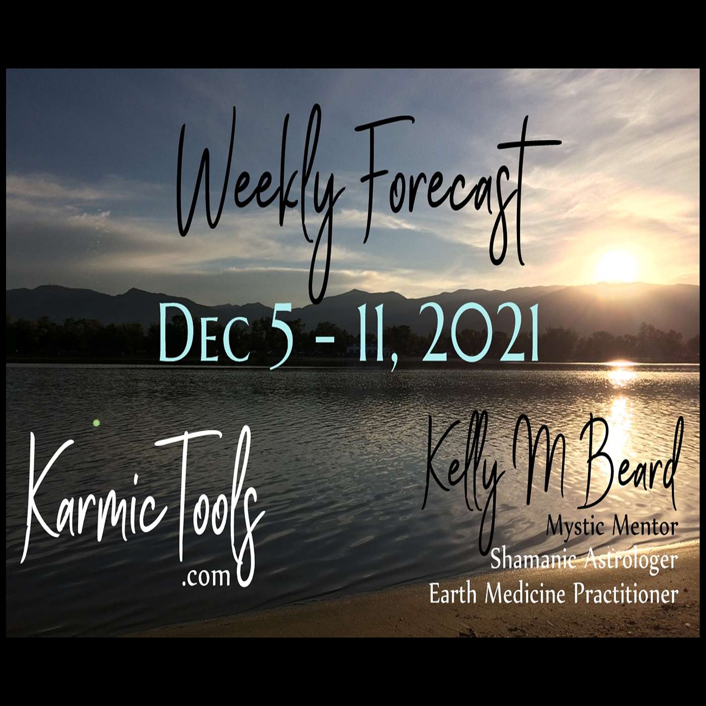 KarmicTools Forecast • Monthly Podcast