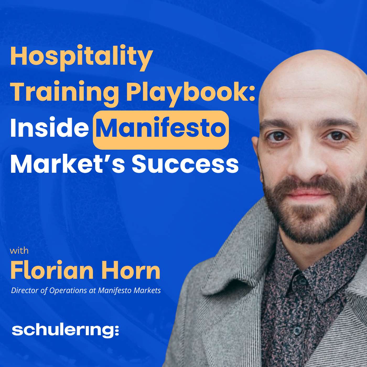 Hospitality Training Playbook: Inside Manifesto Market’s Success