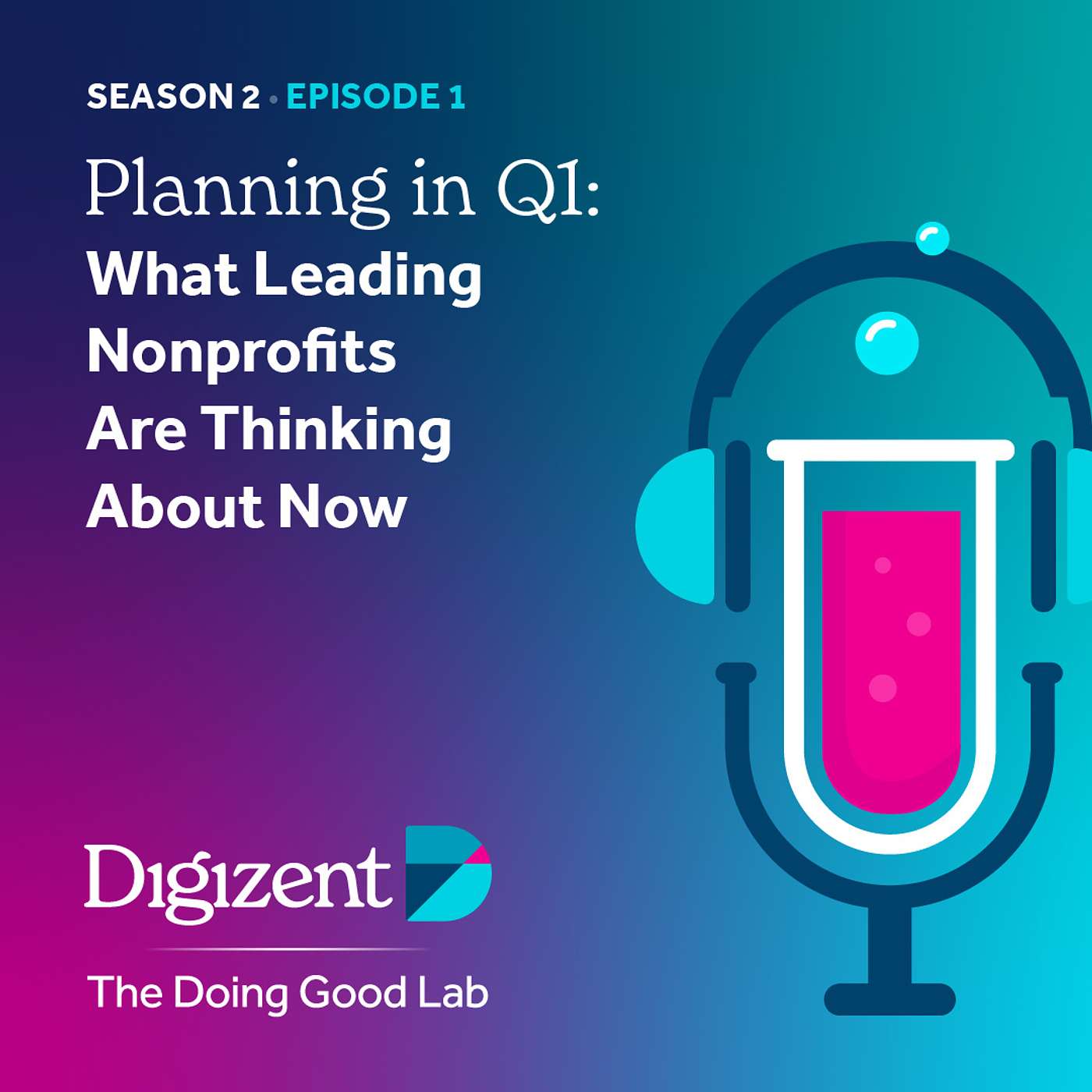 Ep. 1 – Planning in Q1: What Leading Nonprofits Are Thinking About Now