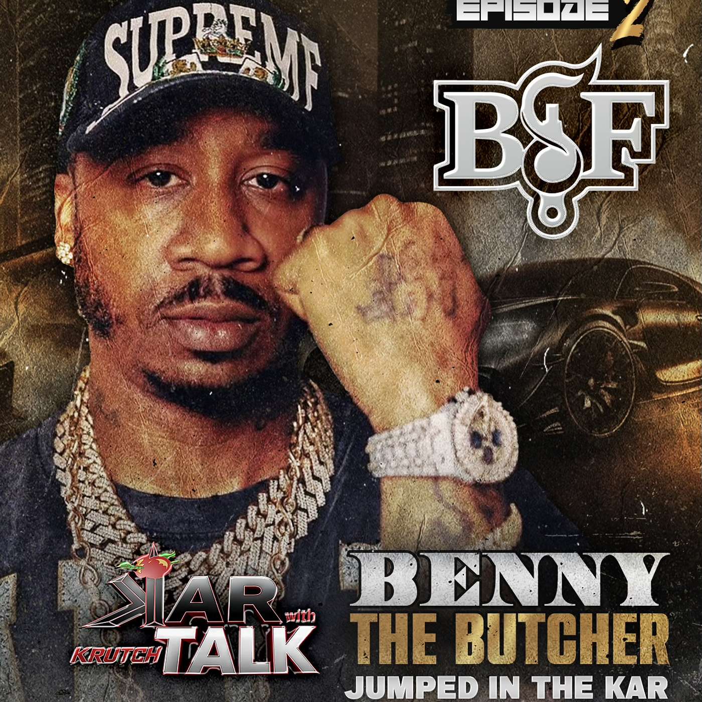 KARTALK WITH KRUTCH EP 2: Benny The Butcher | BSF Takeover | Exclusive Hip Hop Convos ! episode artwork