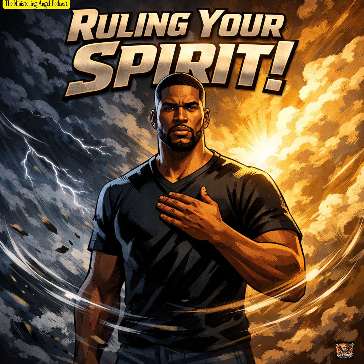Ruling Your Spirit!
