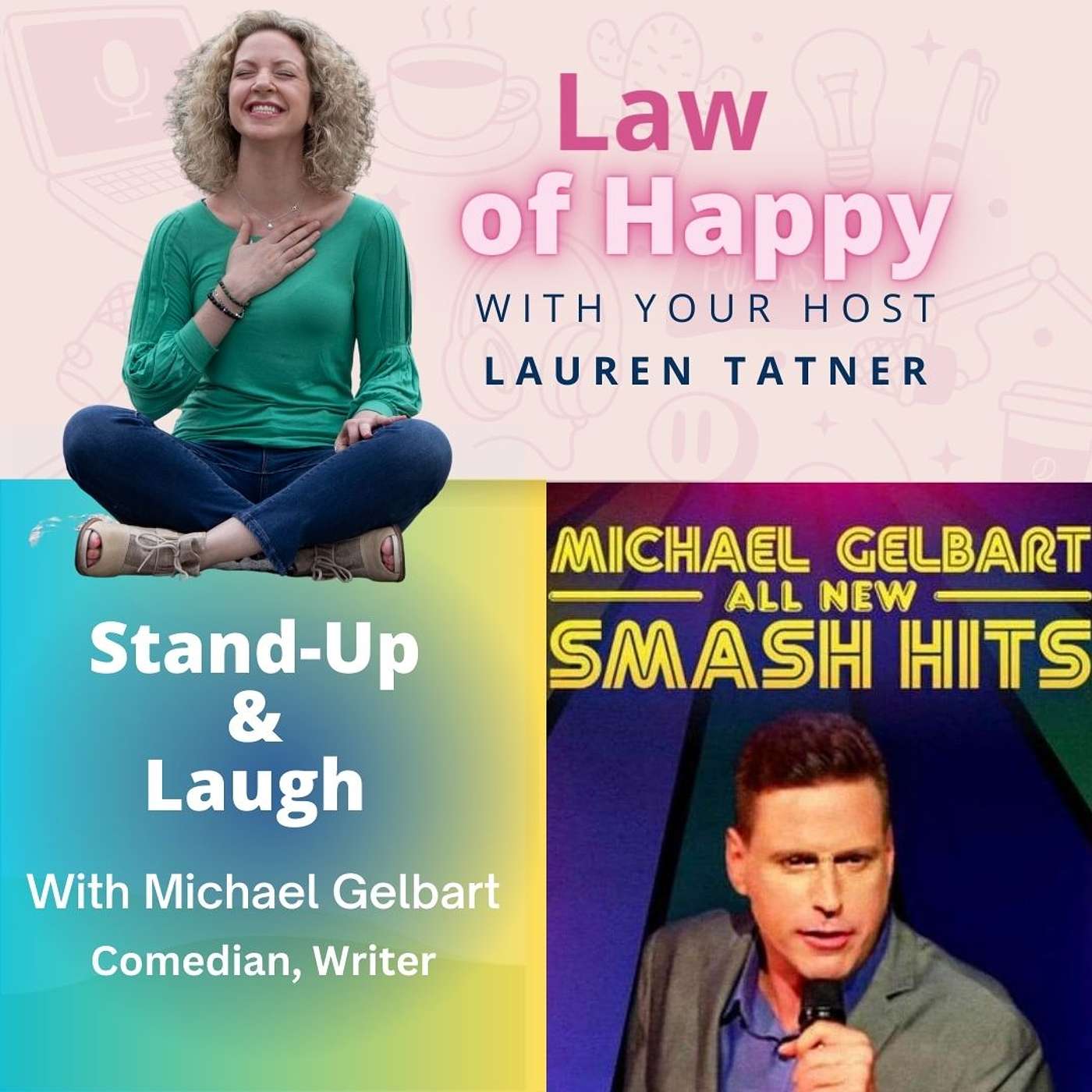 Stand-Up & Laugh with Michael Gelbart