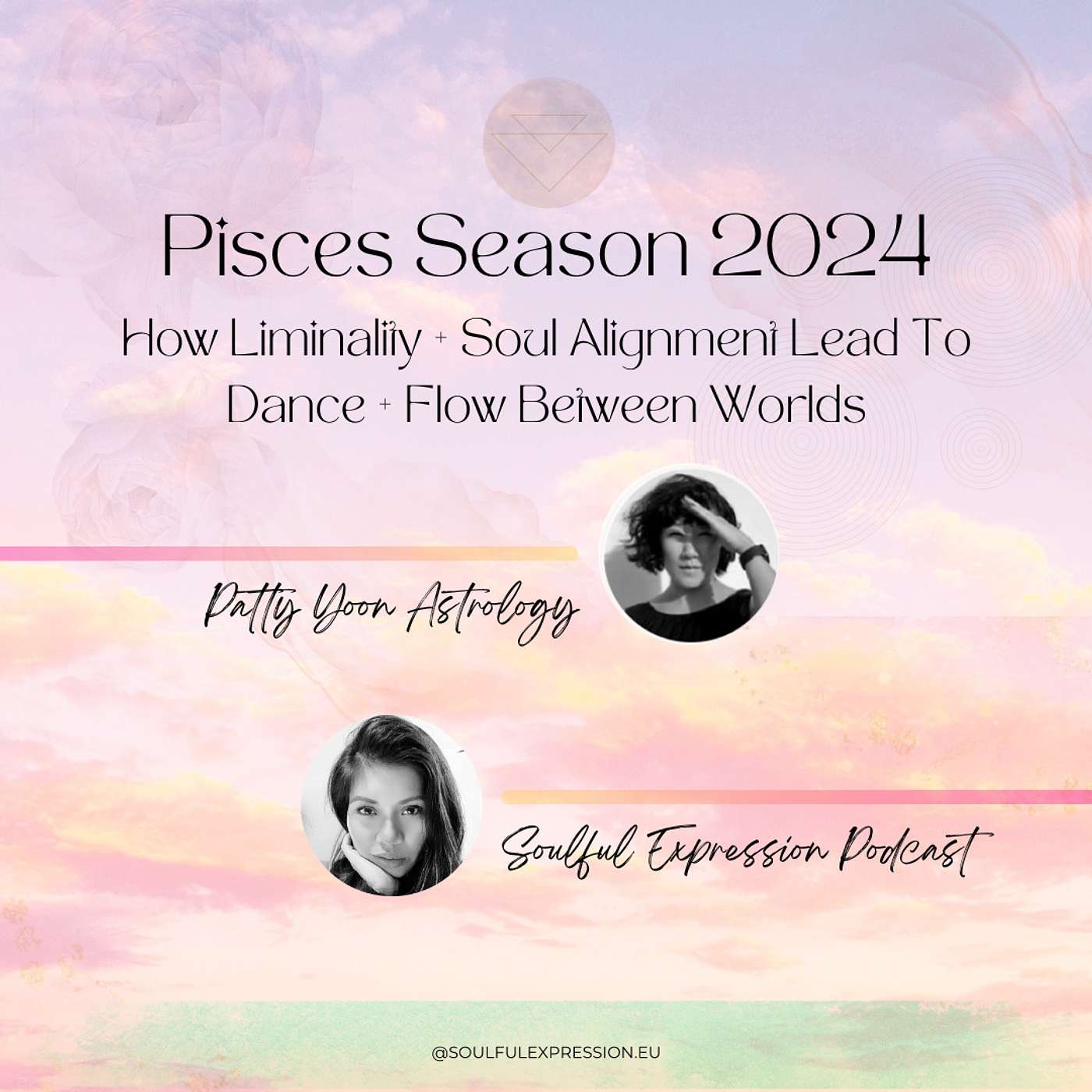 23 | Pisces Season 2024: Liminality - Soul Alignment Leads To Dance + Flow Between Worlds