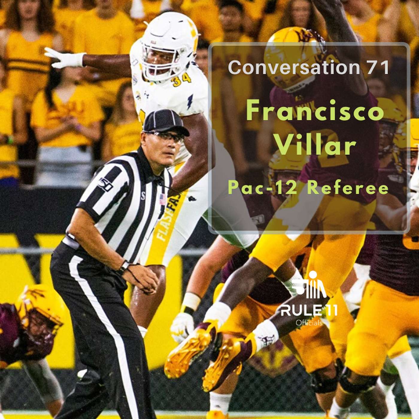 Rule 11 Podcast: College Football Officiating Conversations