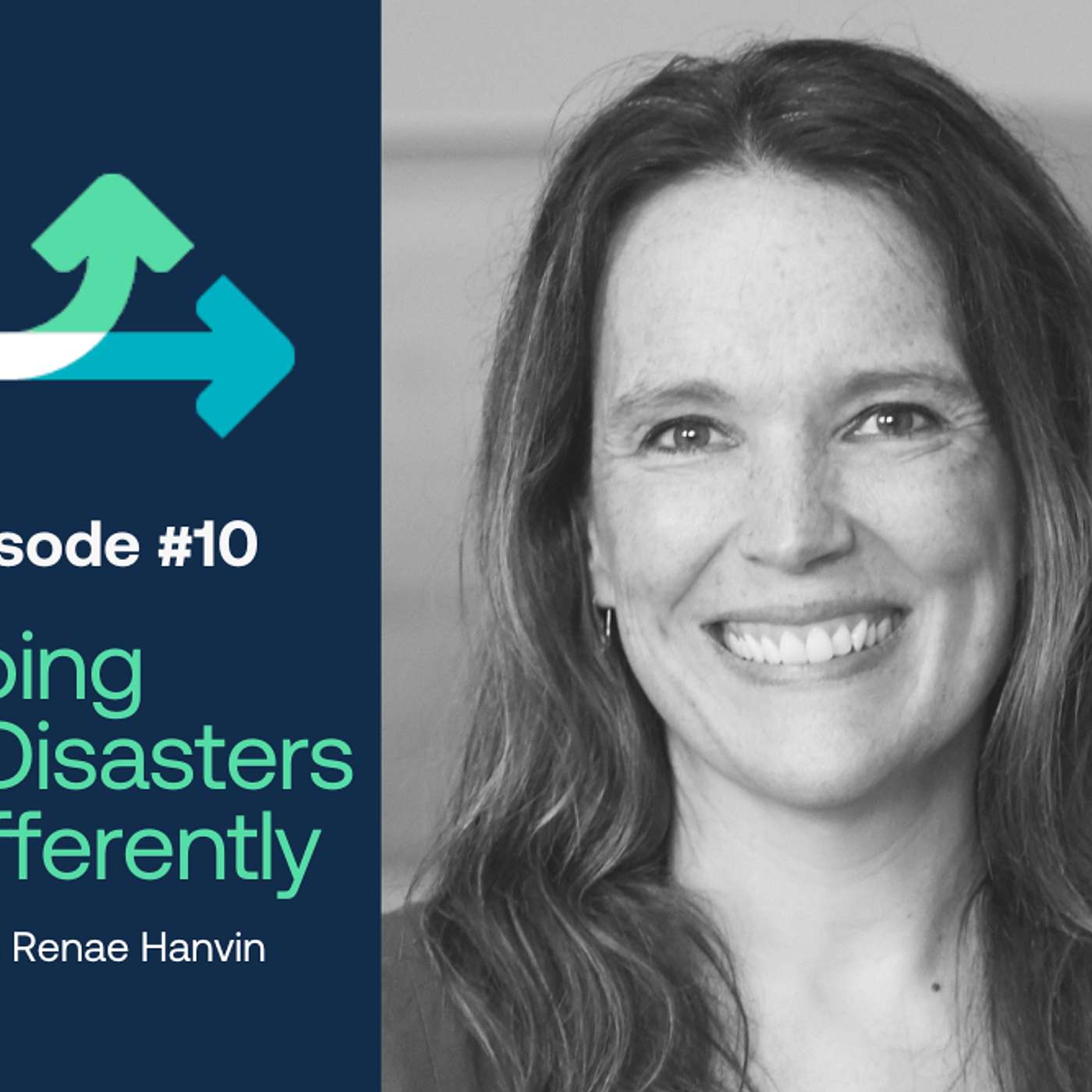 Doing Disasters Differently: The Podcast with Renae Hanvin