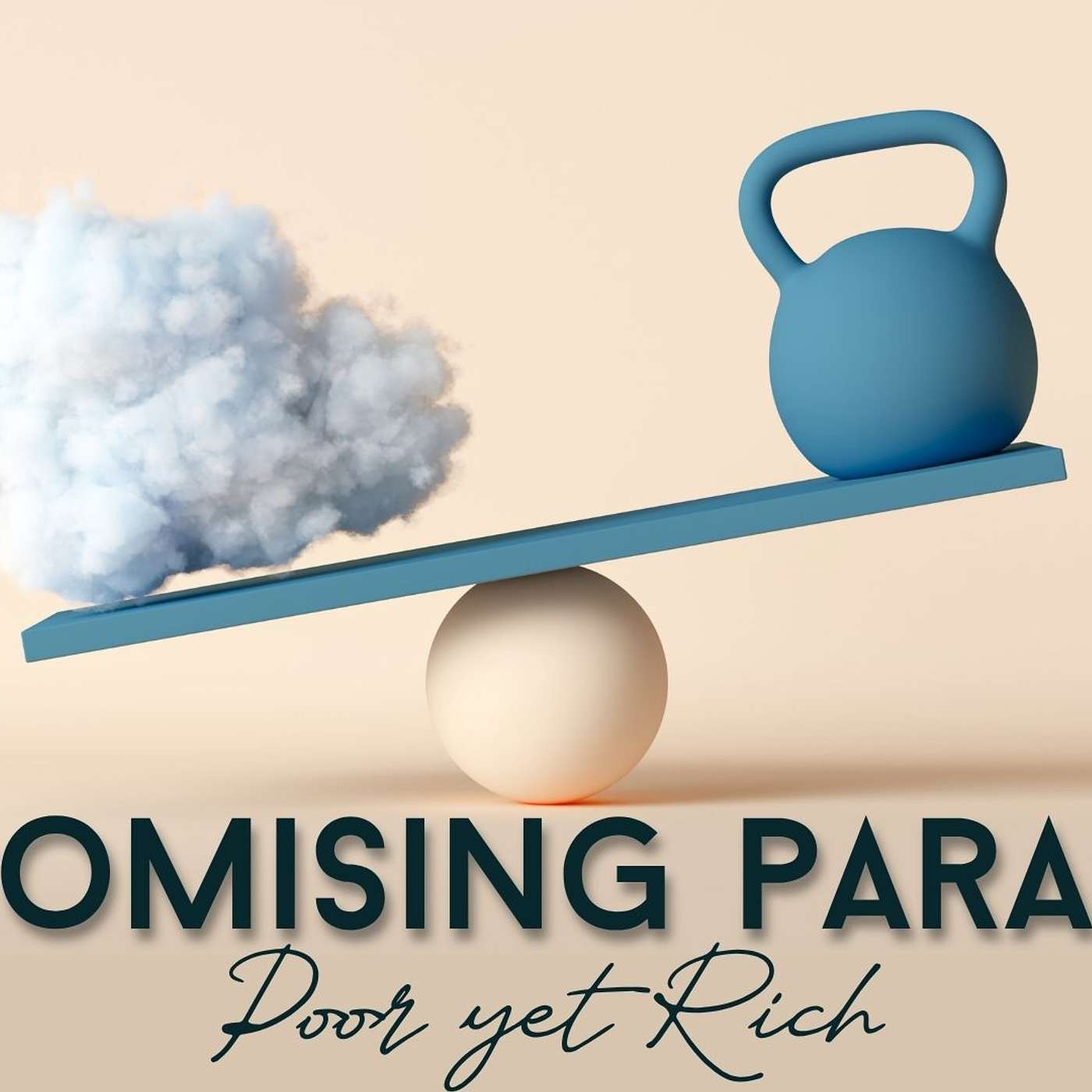 A Promising Paradox: Poor Yet Rich episode artwork