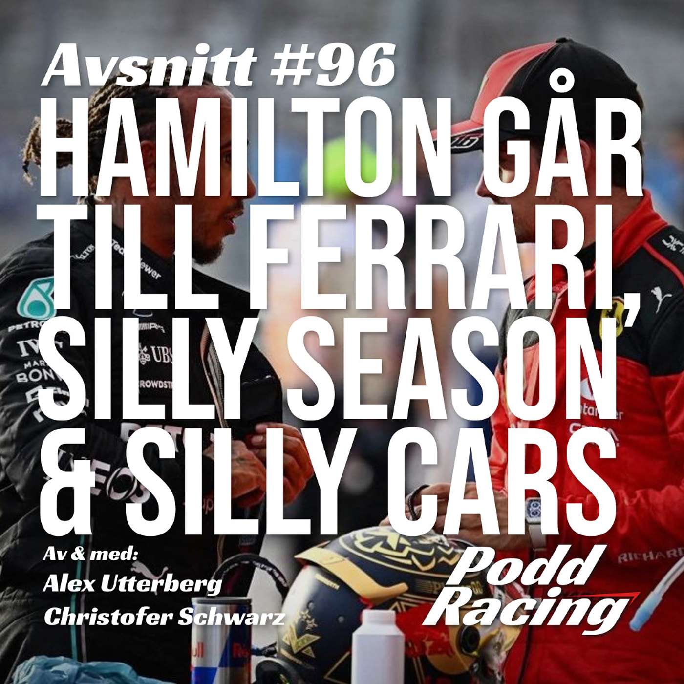 96. Hamilton går till Ferrari, Silly Season & Silly Cars episode artwork