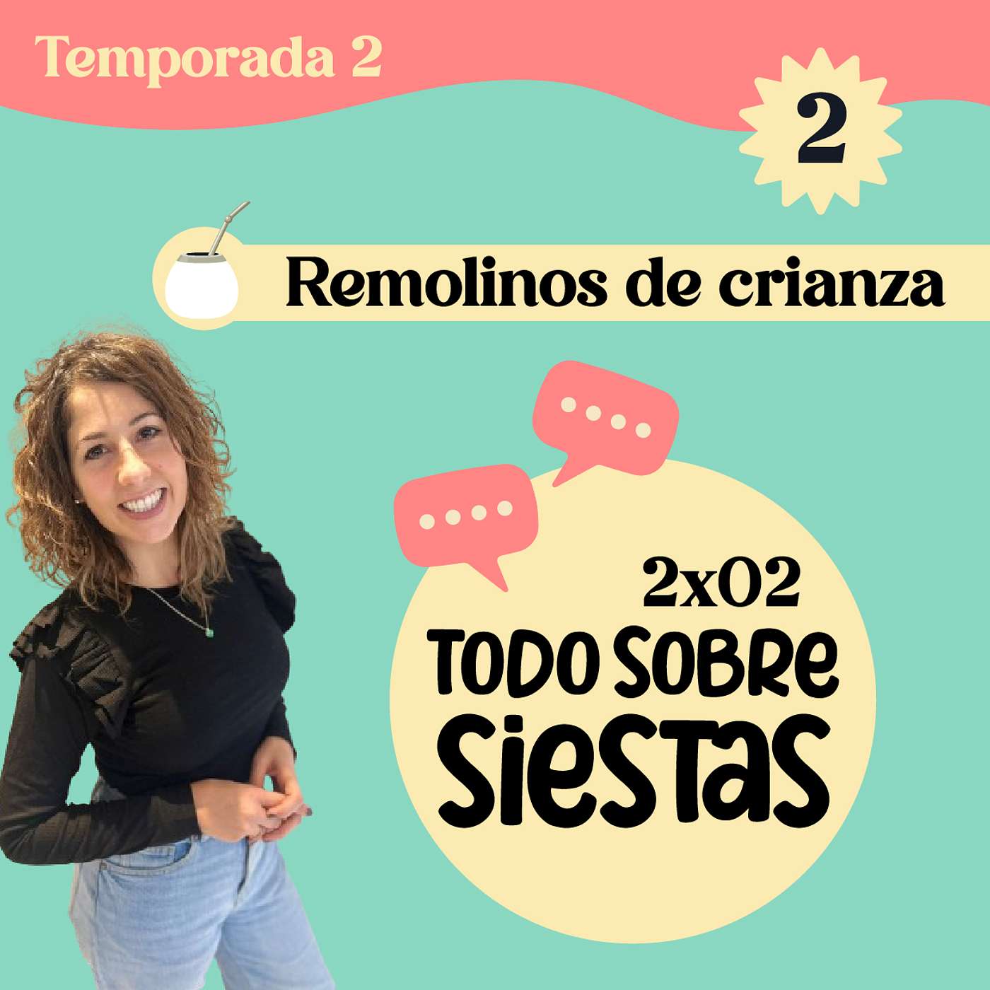 2x02 Todo sobre siestas