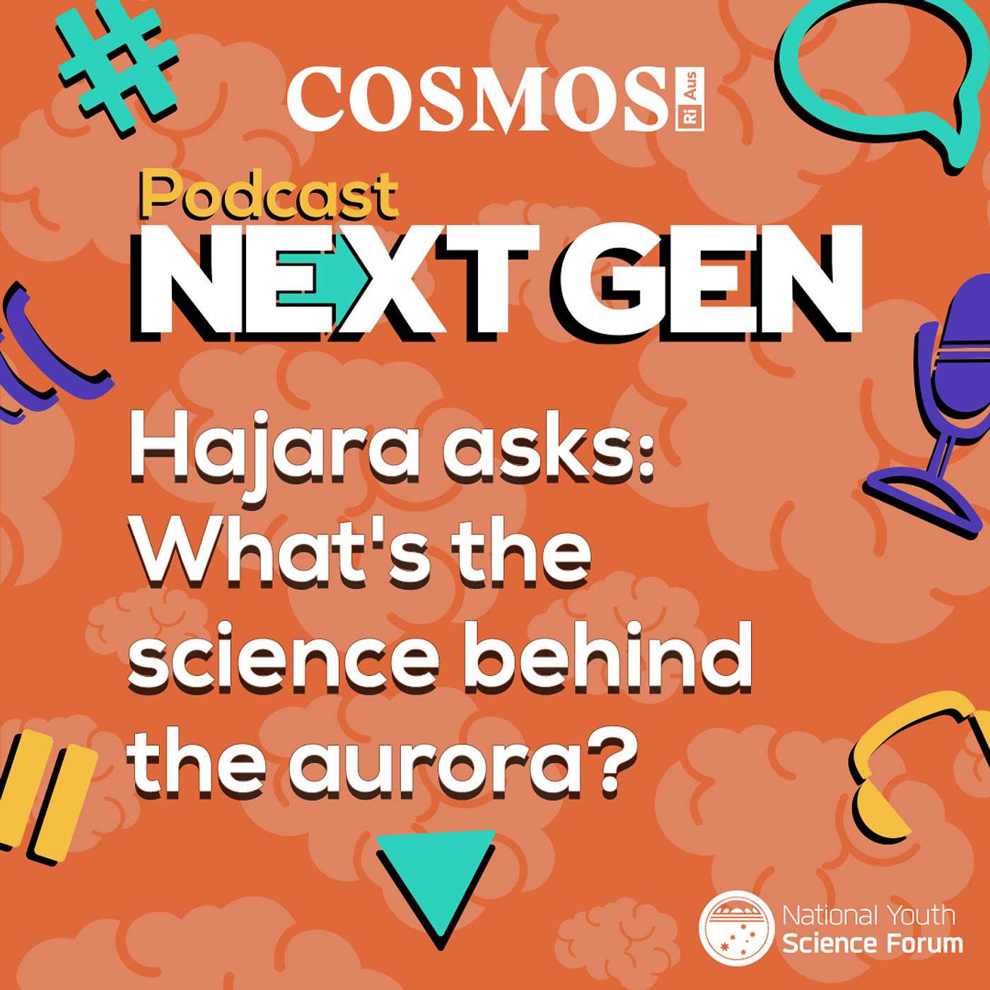 cover of episode Podcast Next Gen: What's the science behind the aurora?