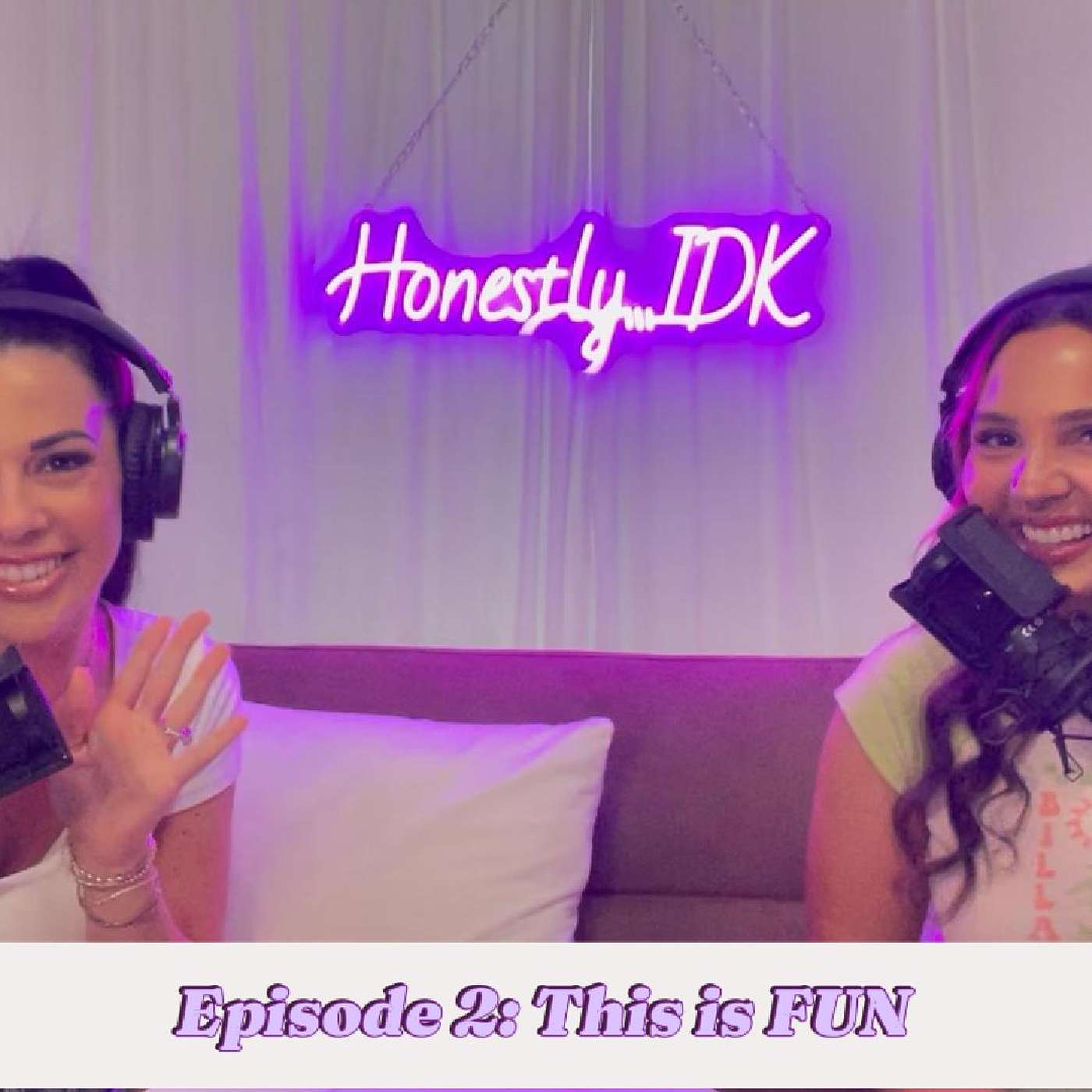 Honestly…IDK Podcast