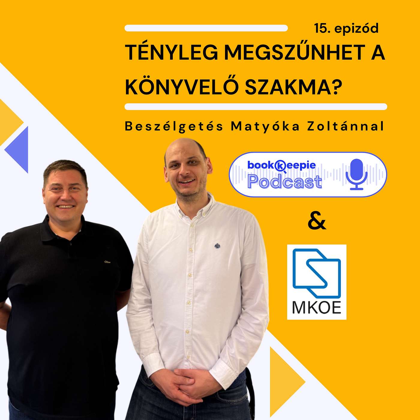 Tényleg megszűnhet a könyvelő szakma? - Beszélgetés Matyóka Zoltánnal, az MKOE elnökével episode artwork