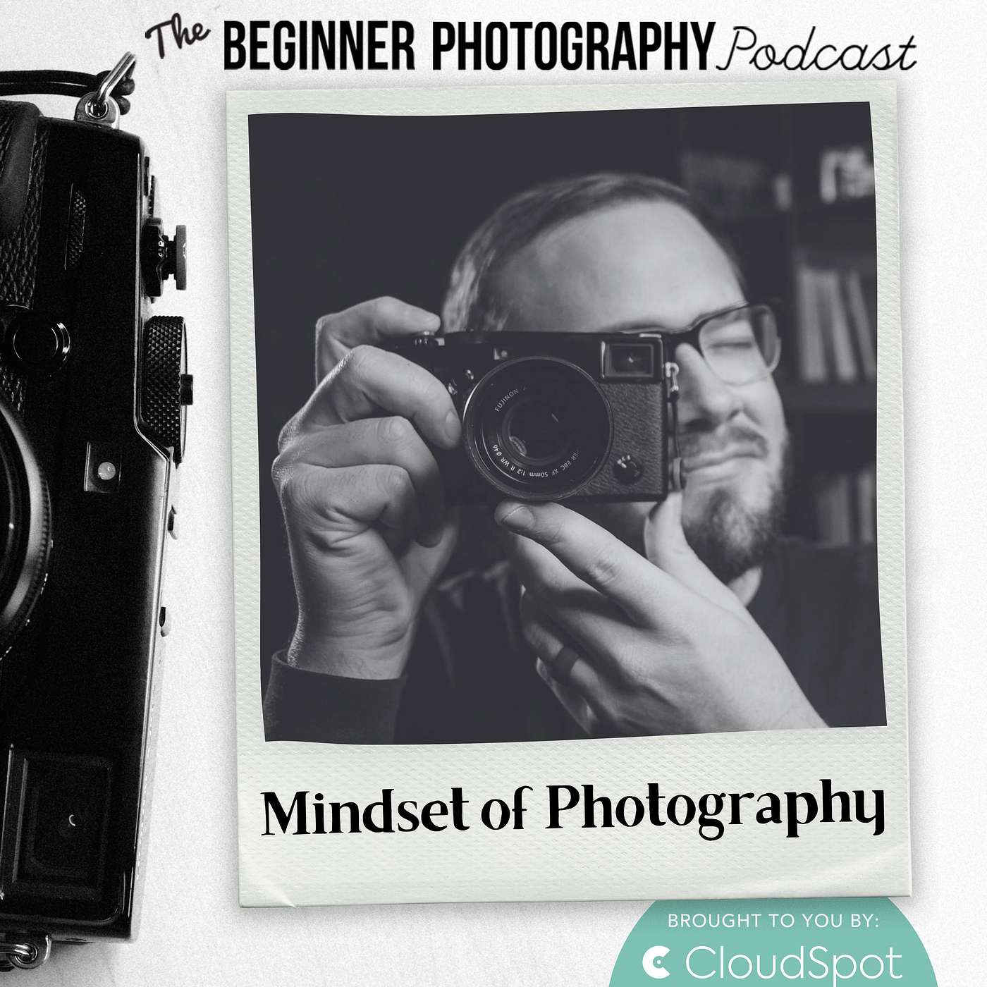 522: Mindset of Photography Mega Episode: Emotions, Critiques, and Creativity in Photography