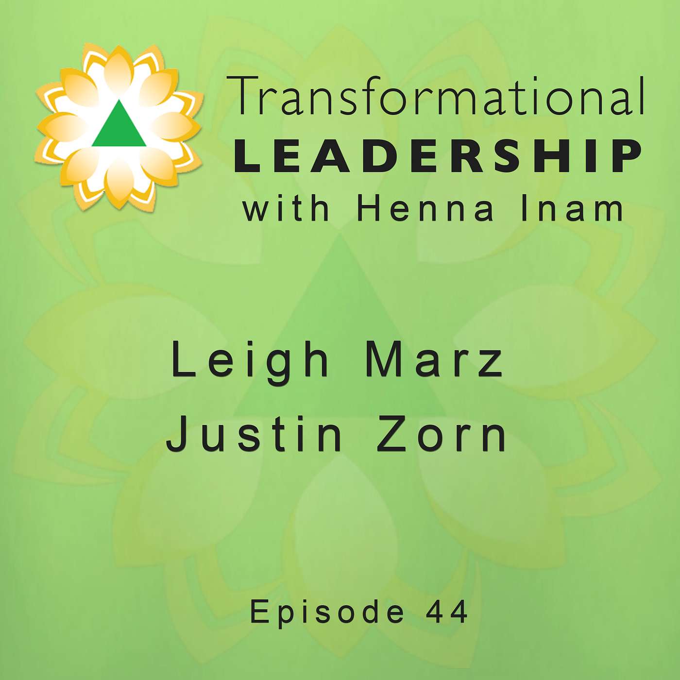 Transformational Leadership with Henna Inam