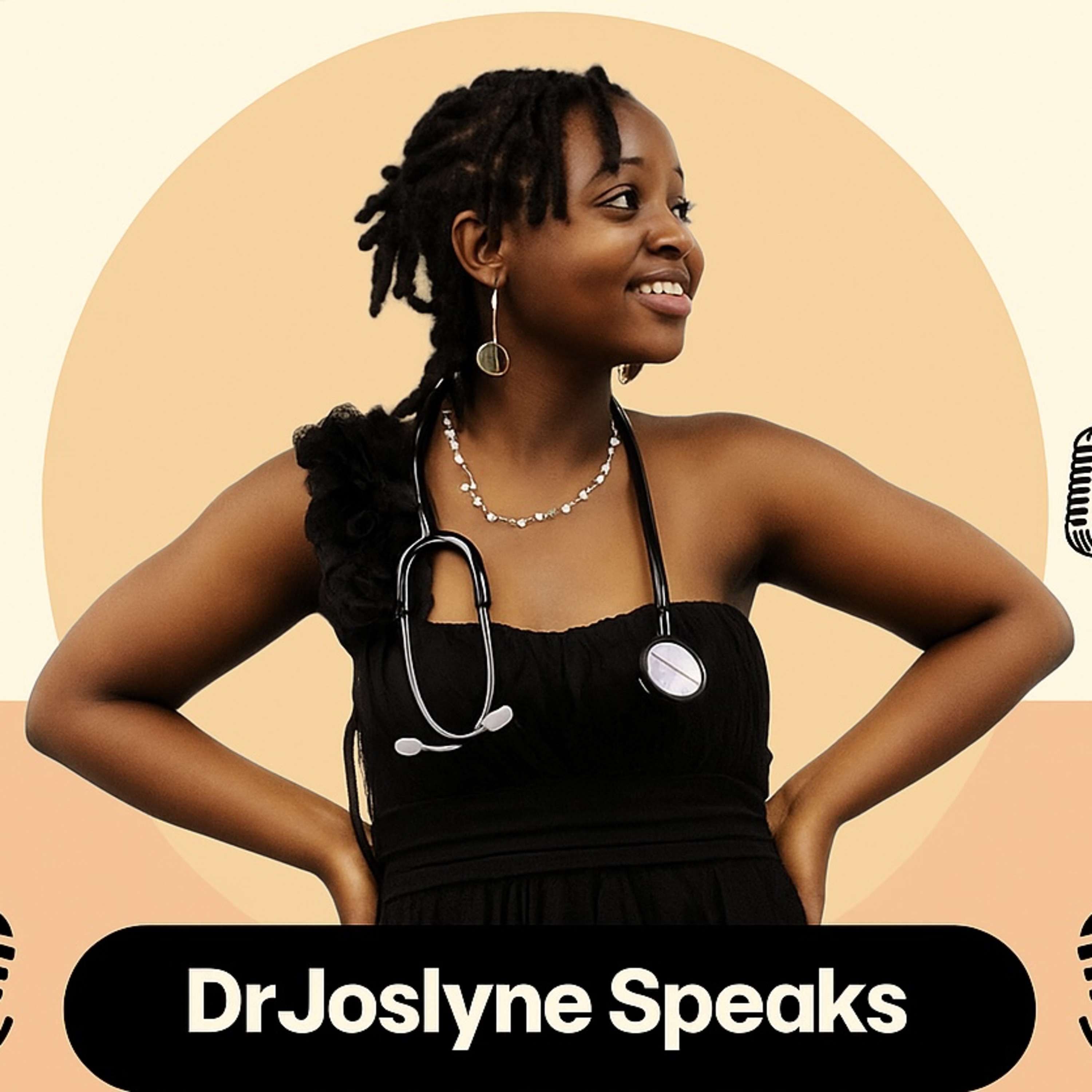 DrJoslyne Speaks Podcast