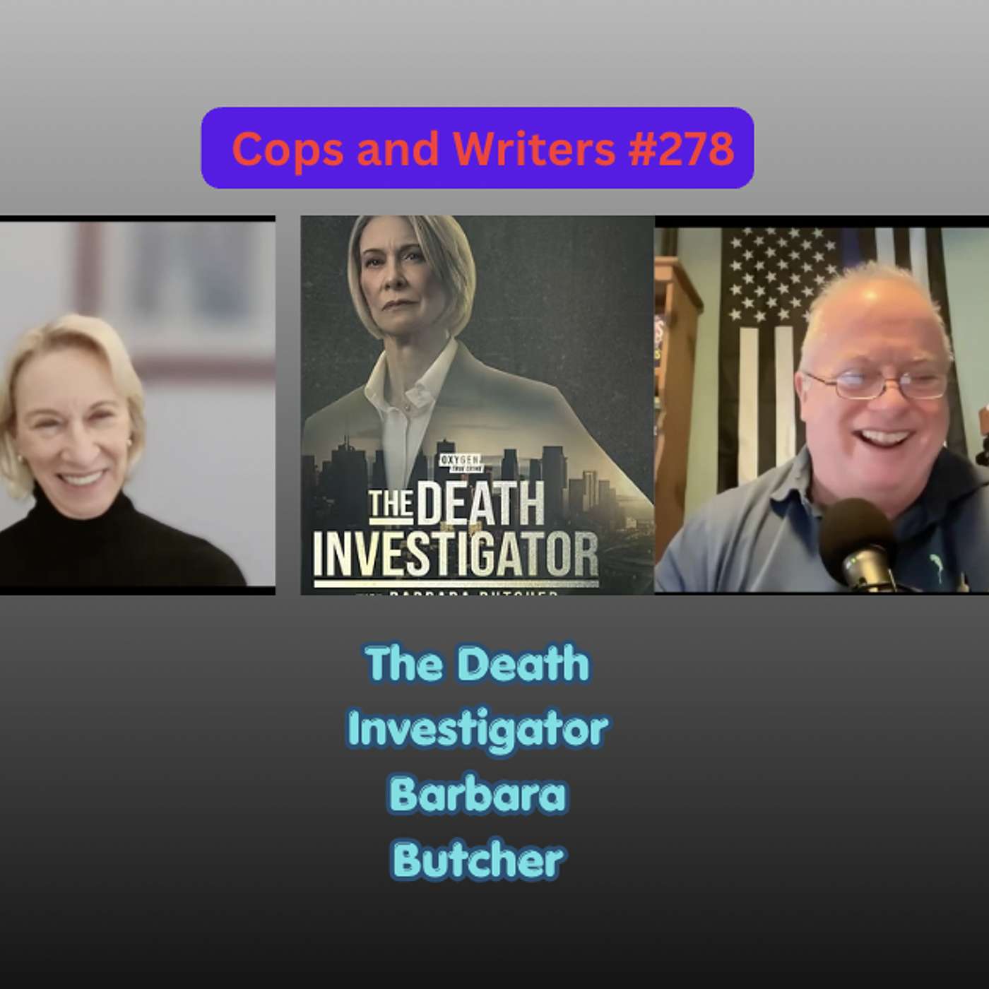 What the Dead Know and New York City Death Investigator With Barbara Butcher.