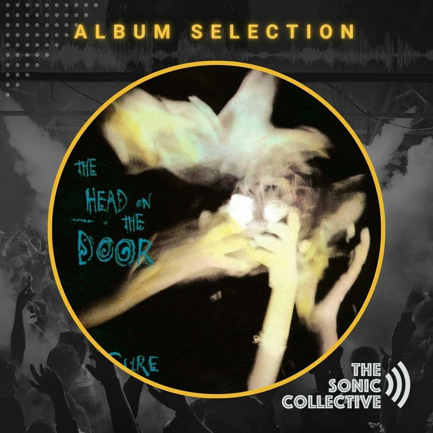 Album Selection: The Cure – The Head on the Door