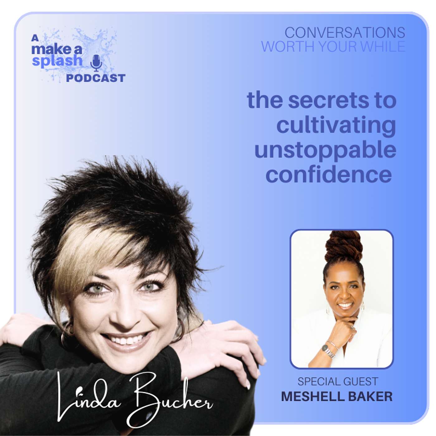 Conversations Worth Your While with Linda Bucher