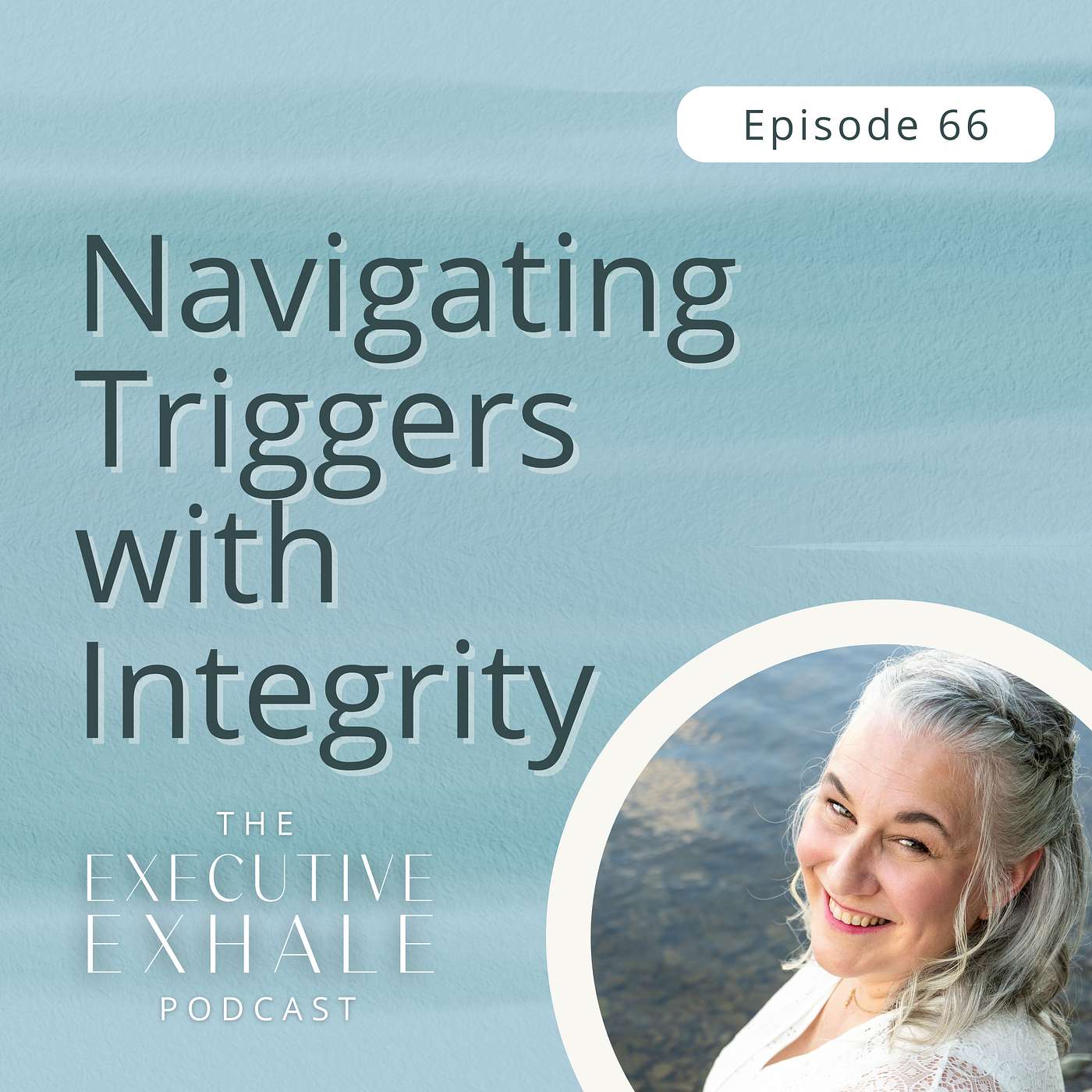 The Executive Exhale Podcast