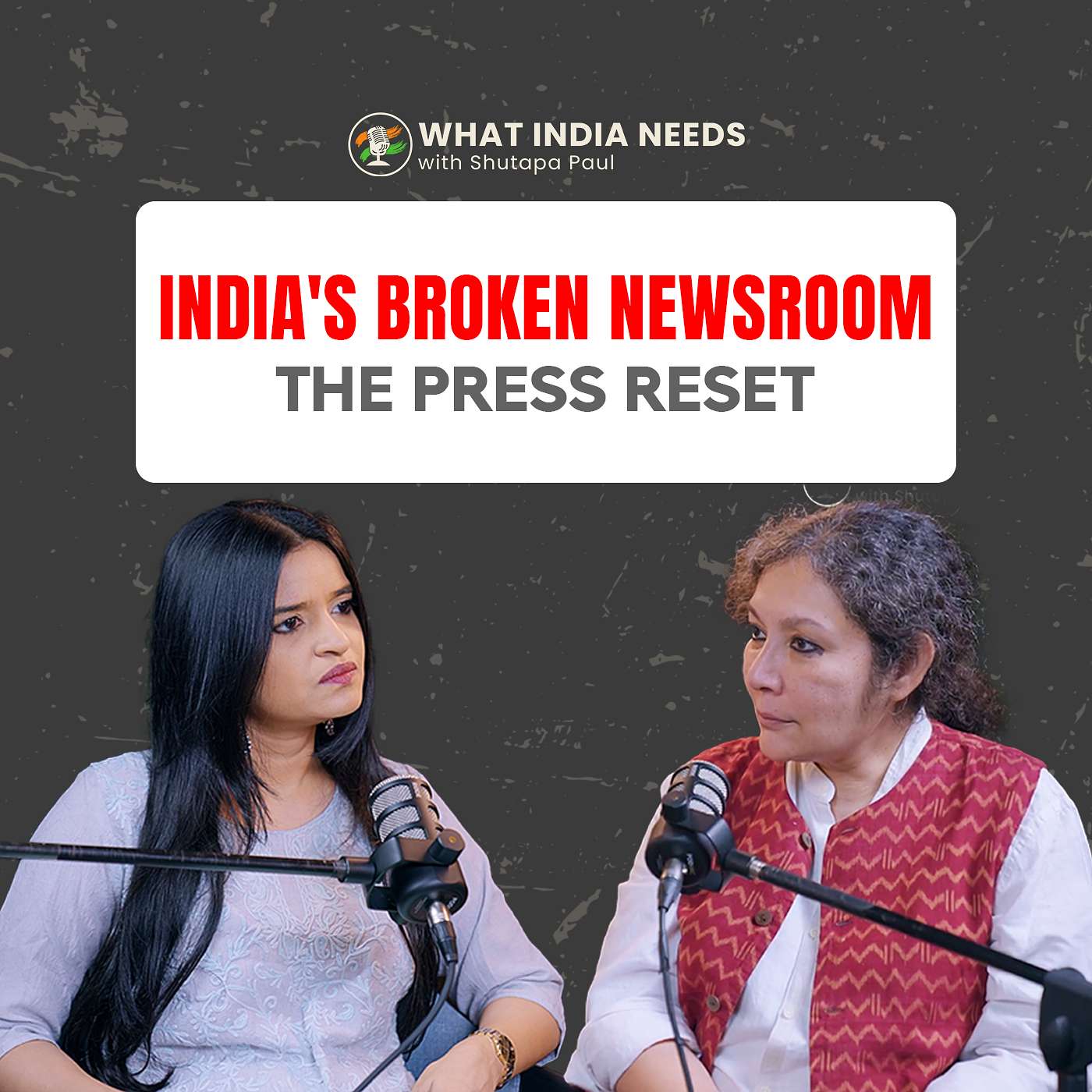 What India Needs with Shutapa Paul