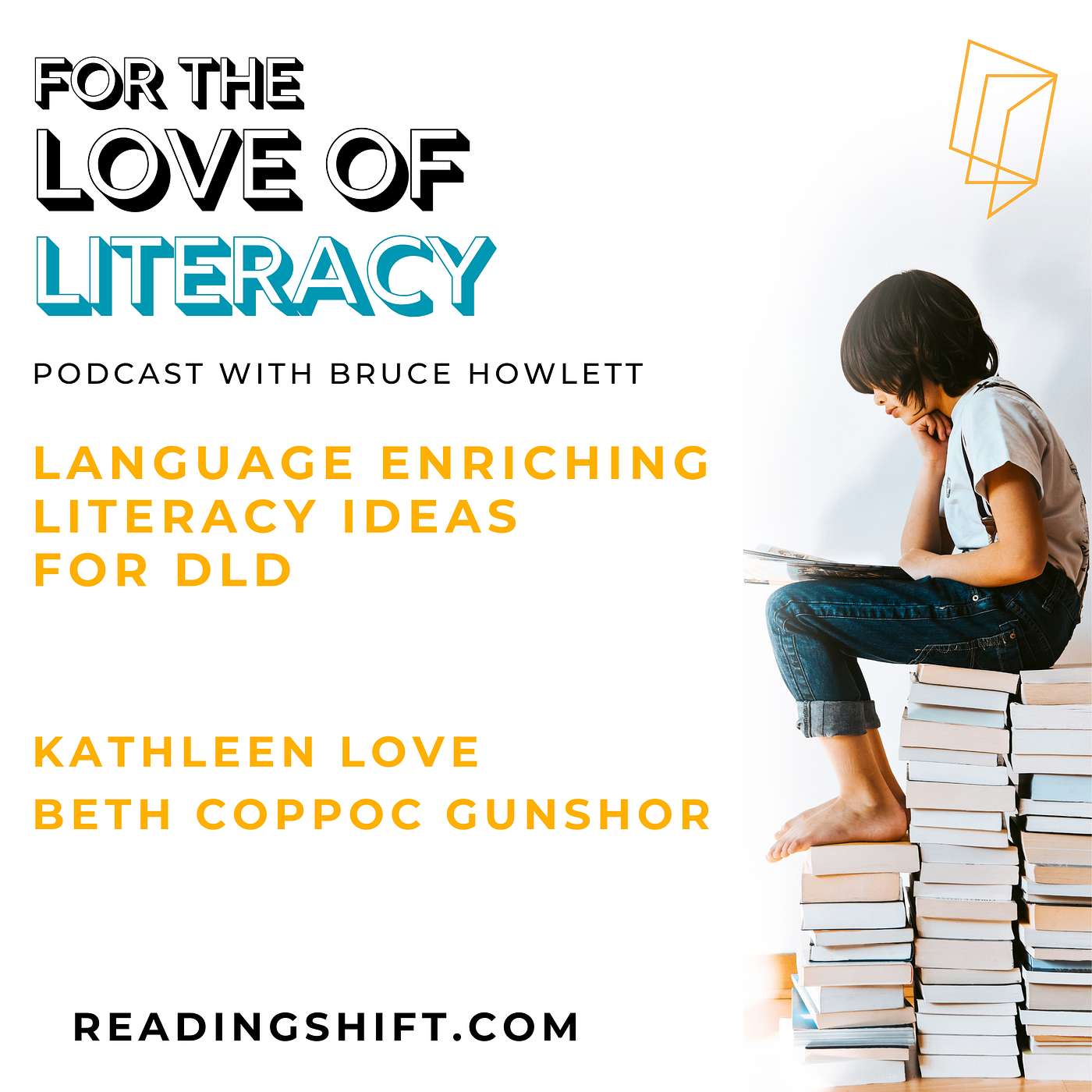 Language Enriching Literacy Ideas for DLD – Kathleen Love and Beth C. Gunshor