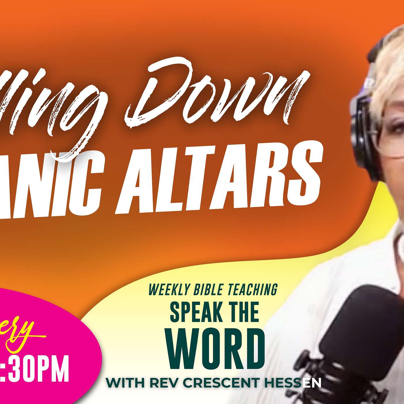 PULLING DOWN SATANIC ALTARS